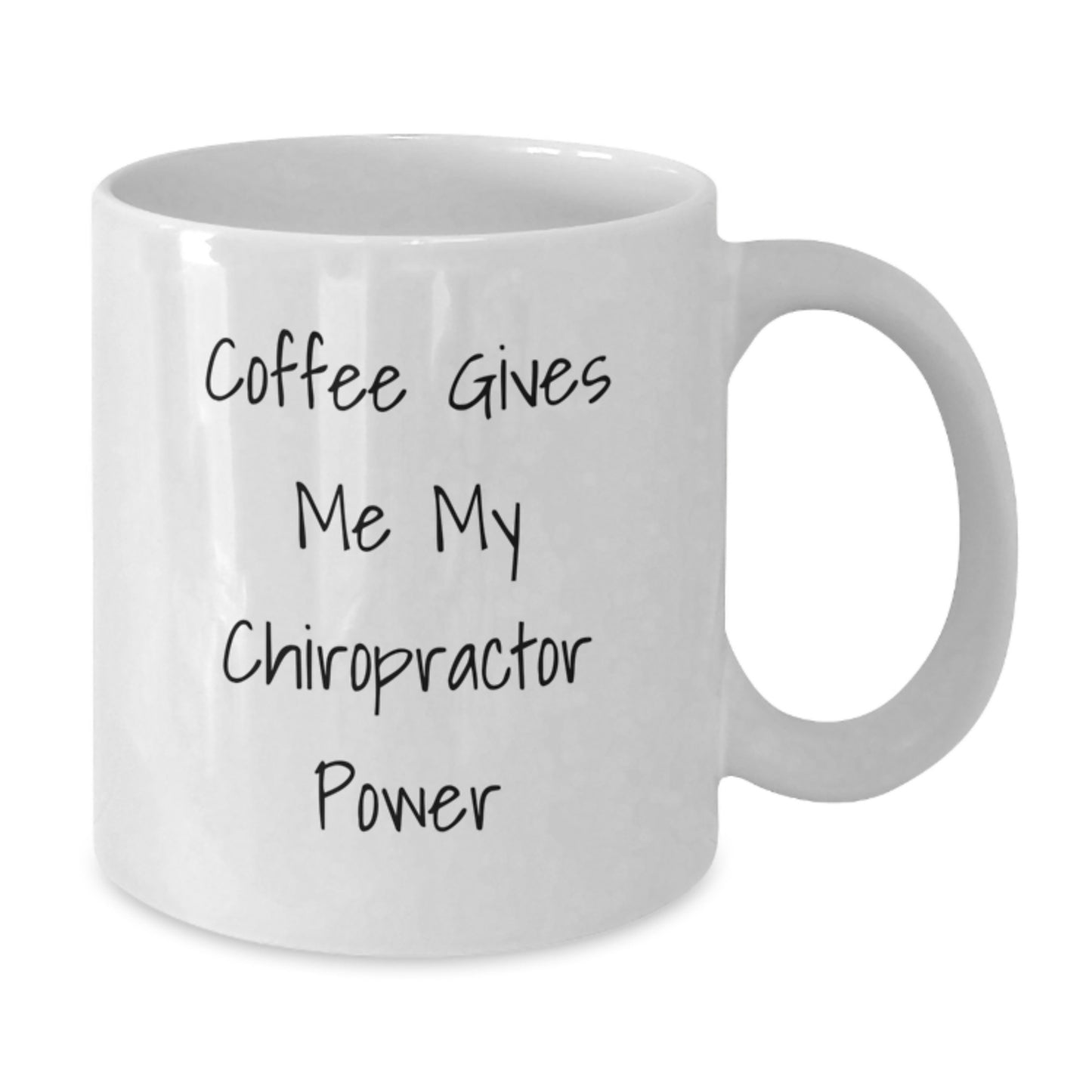 Funny Chiropractor Gifts for Him from Friends and Family, White Coffee Mug, Coffee Gives Me My Chiropractor Power - Additional