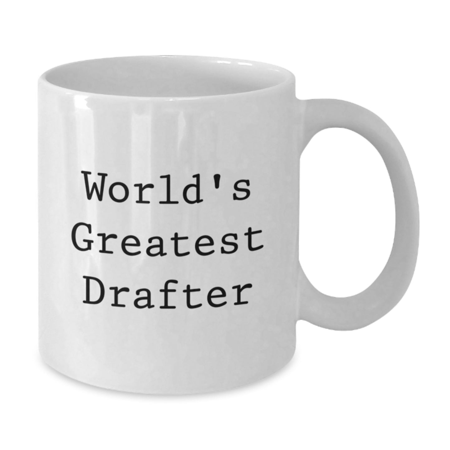 Funny Drafter Quotes White Coffee Mug Gifts from Friends to Men Drafter Christmas Unique - Additional