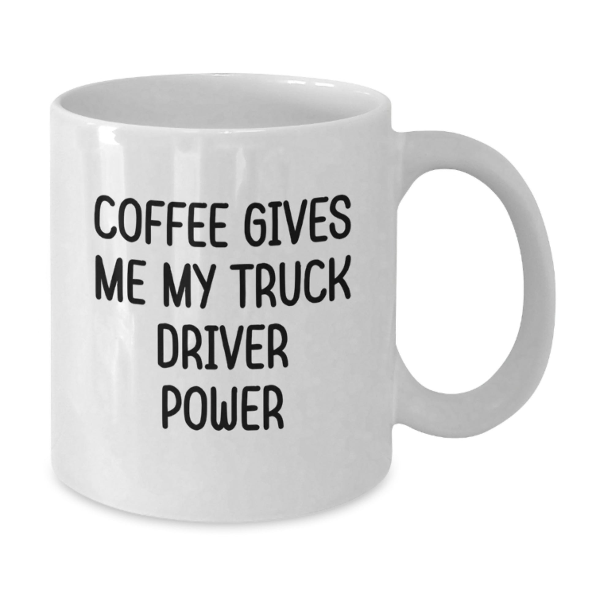 Funny Truck Driver Gifts for Him, White Coffee Mug, 'Coffee Gives Me My Truck Driver Power', Gifts from Family to Birthday Boy - Additional
