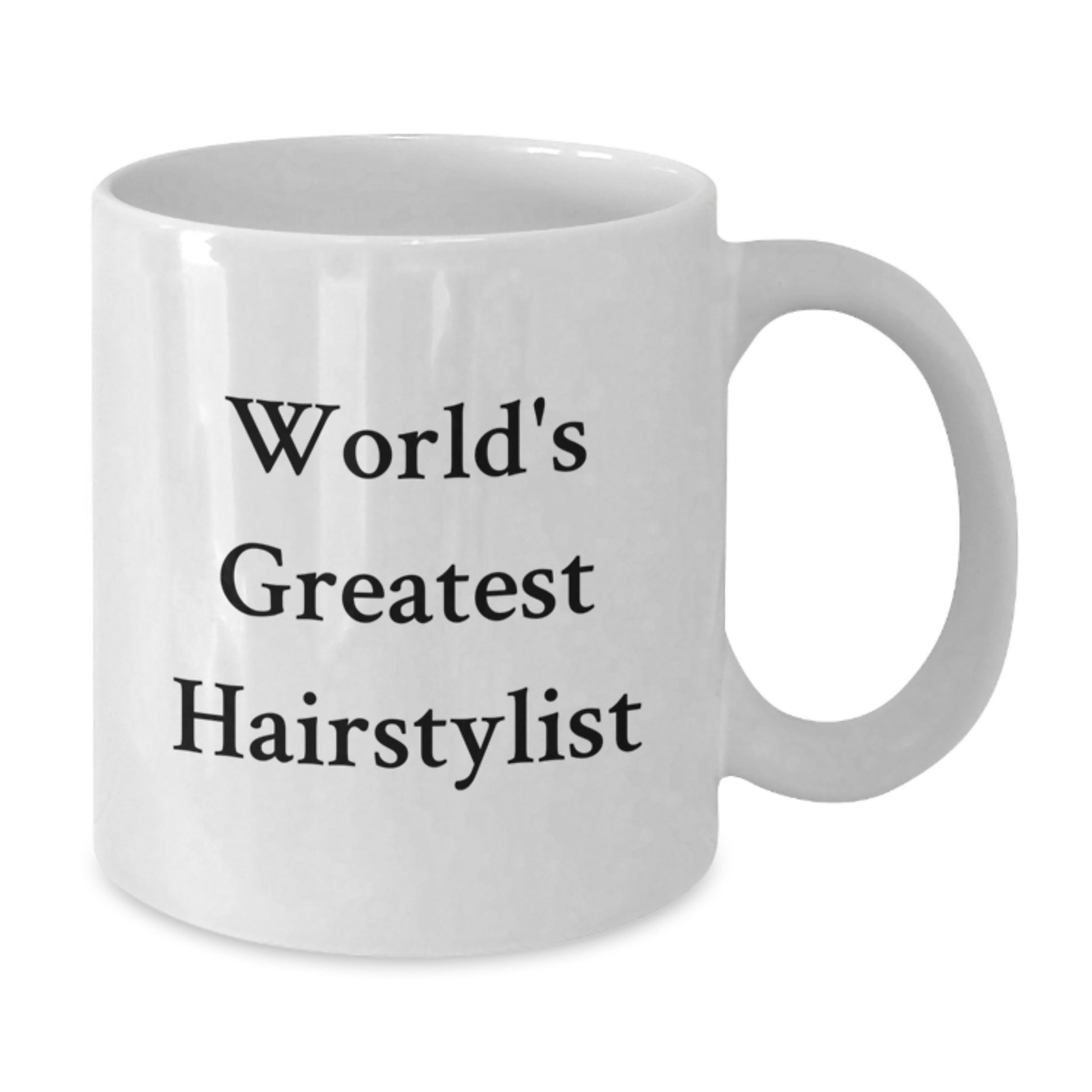 Funny Hairstylist Gifts for Men or Women, White Coffee Mug with 'World's Greatest Hairstylist' Quote for Valentine's Unique Gifts from Friends or Family - Additional