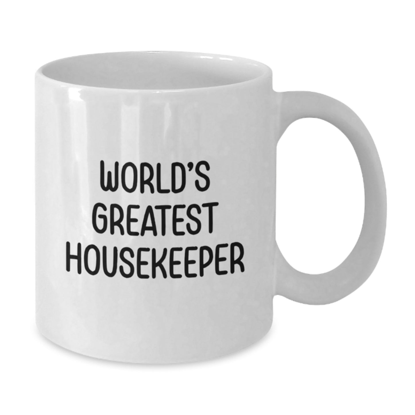 Funny Housekeeper Gifts from Men to Women on Mother's Day - 'World's Greatest Housekeeper' White Coffee Mug - 11oz/15oz Ceramic Mug - Additional