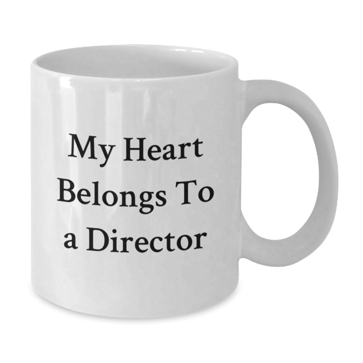 Funny Director Gifts from Men - White Coffee Mug - 'My Heart Belongs To A Director' - Unique Graduation Gifts for Him - Additional