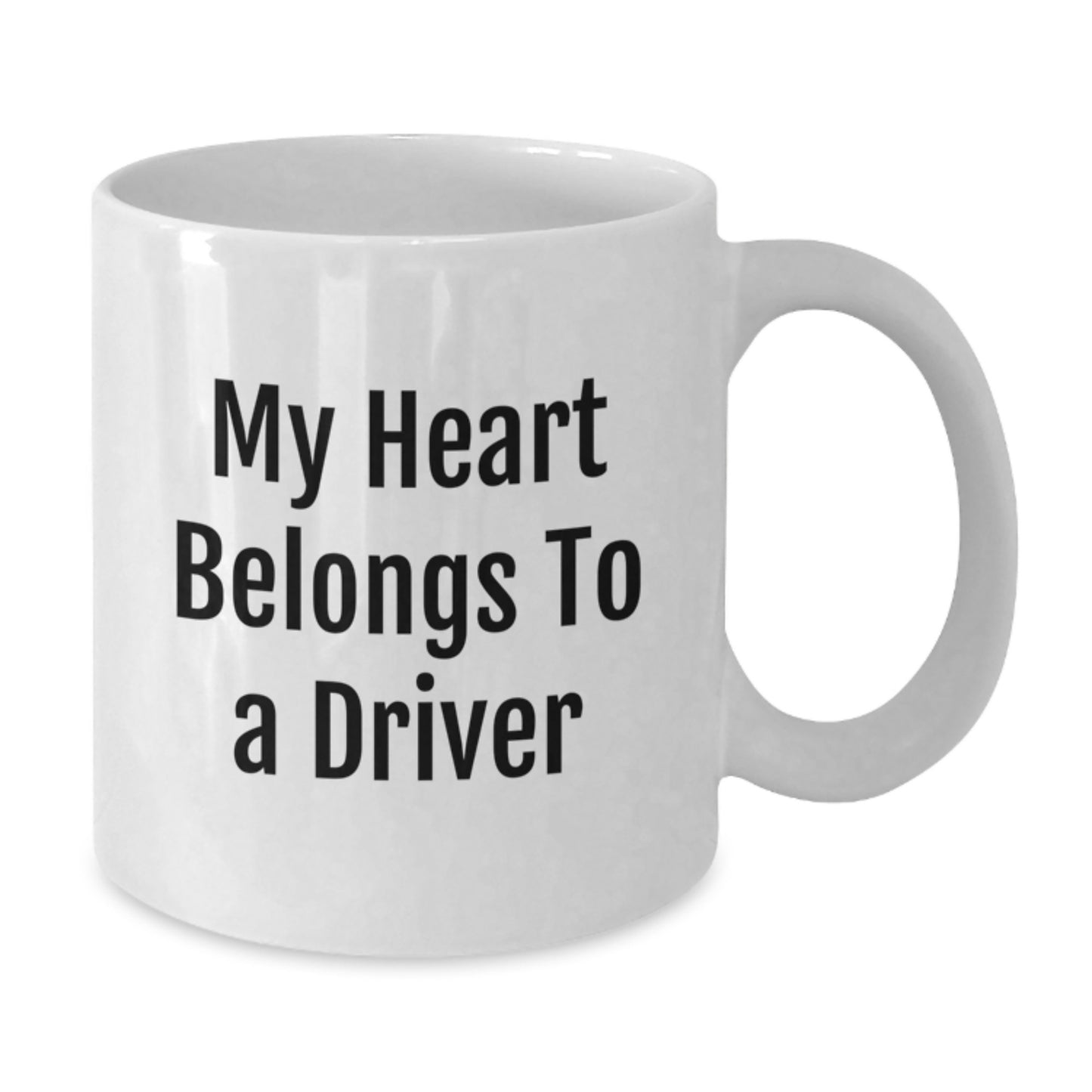 Funny Driver Gifts for Him, White Coffee Mug - My Heart Belongs To A Driver, Christmas Unique Presents - Additional