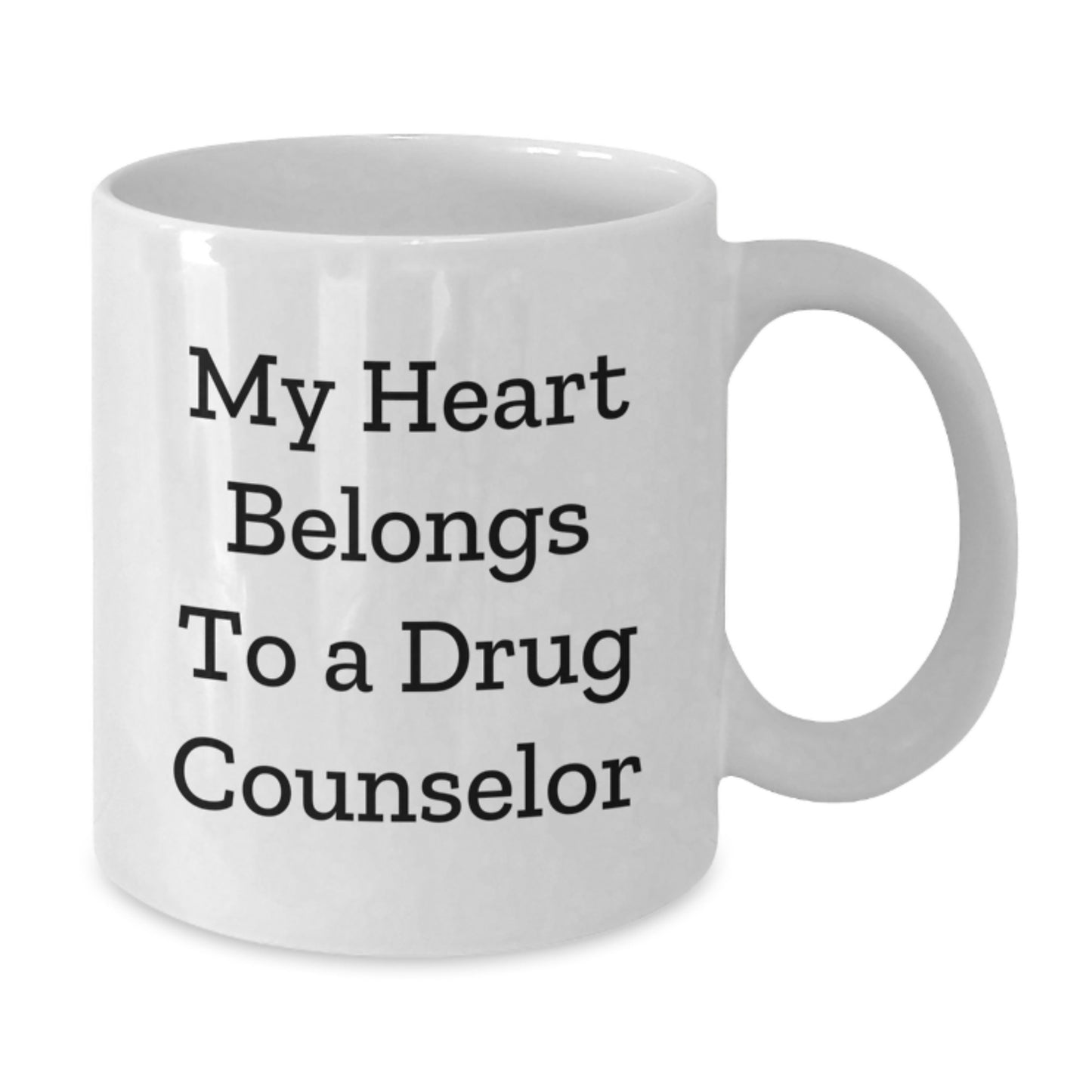 Funny Drug Counselor Gifts from Friends for Men Women - My Heart Belongs To A Drug Counselor White Coffee Mug - Additional