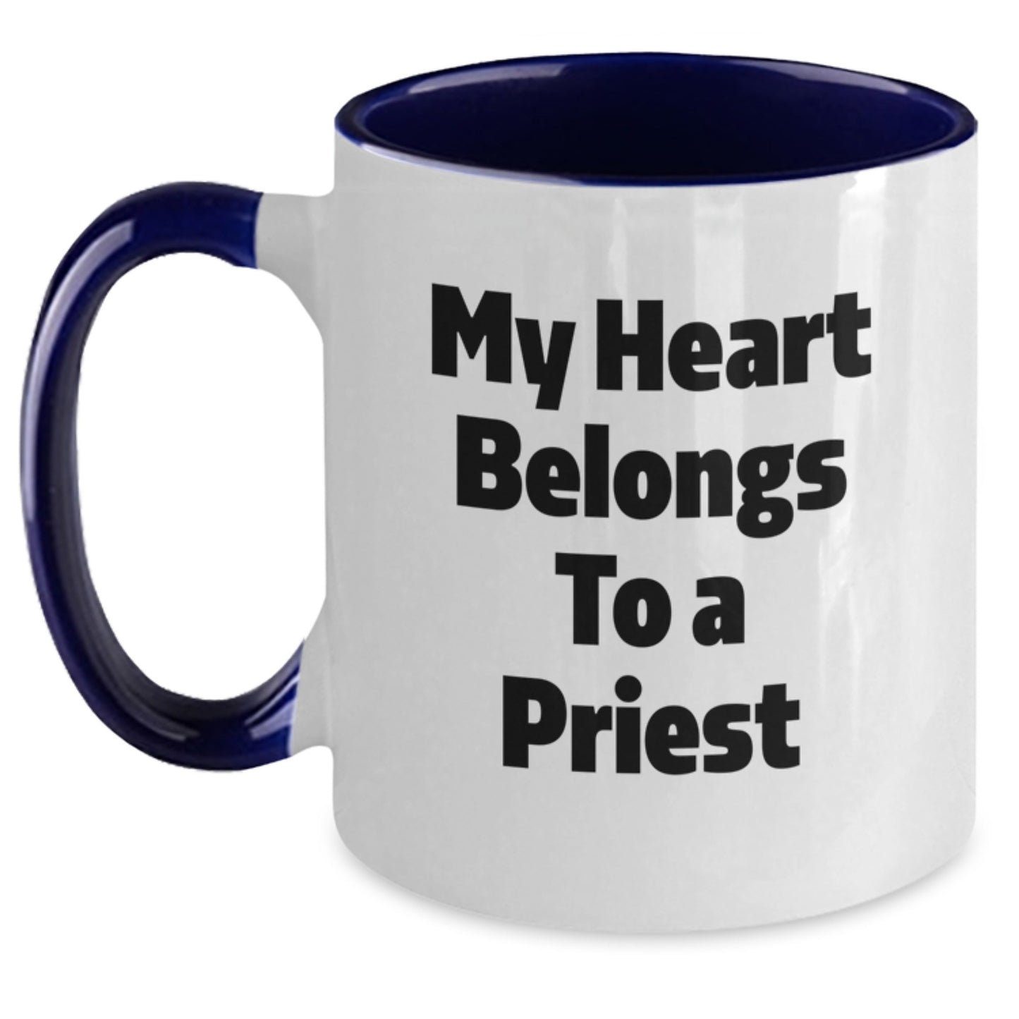 Funny Priest Gifts from Men - Unique Two Tone Coffee Mug My Heart Belongs To A Priest for Priest Birthday - Main