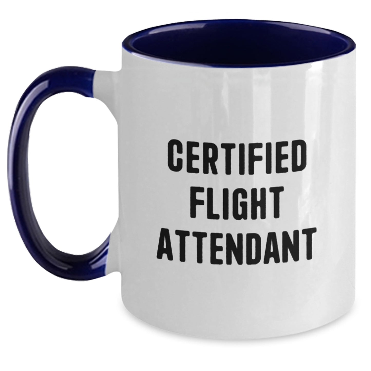 Funny Flight Attendant Gifts for Her, Cute Certified Flight Attendant Quote Two Tone Coffee Mug, Gifts from Women to Coworkers at Christmas - Main