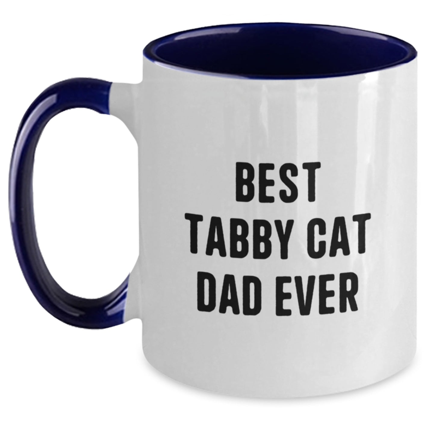 Tabby Cat Dad Ever Funny Quote Two Tone Coffee Mug Gifts from Friends for Birthday - Main