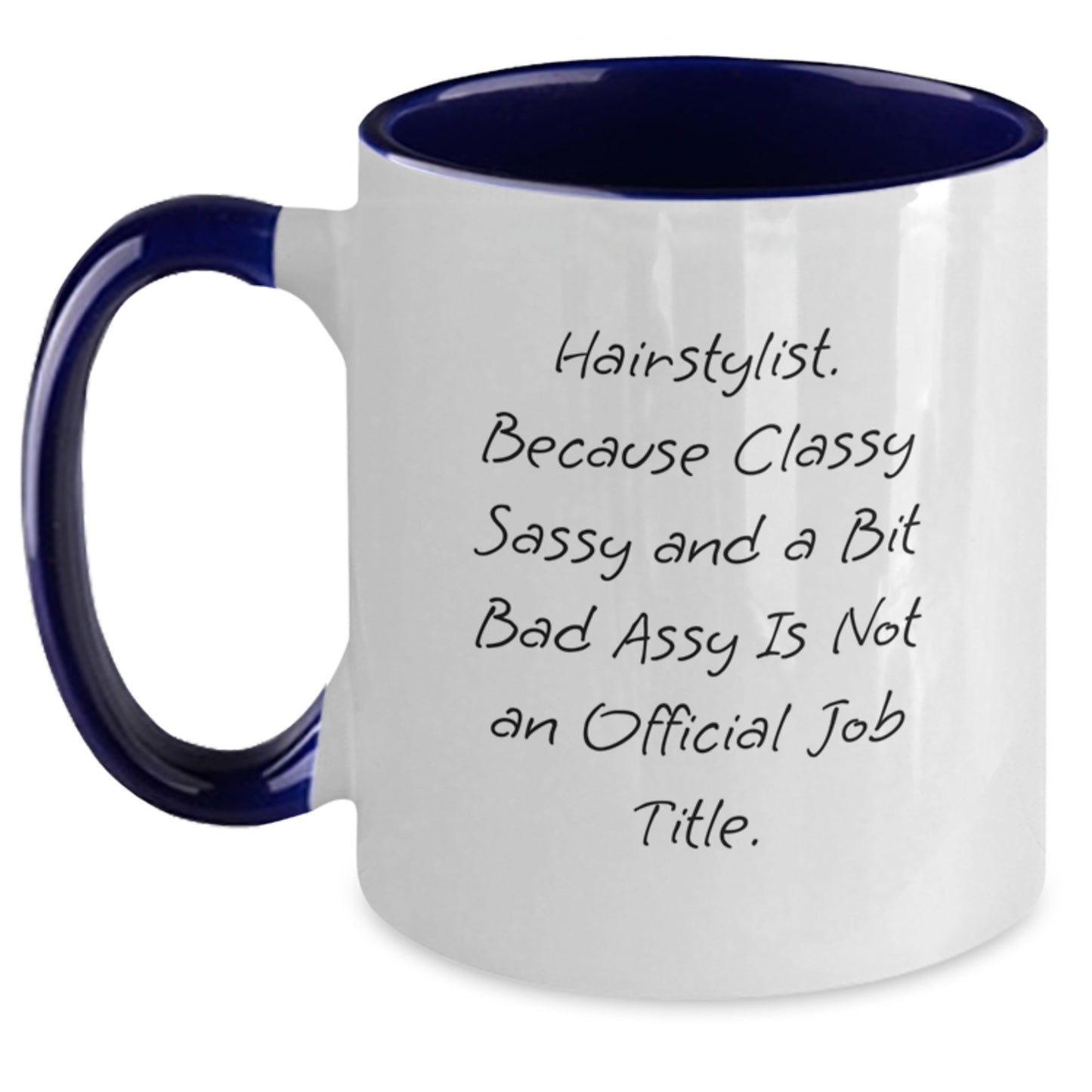 Hairstylist Christmas Unique Gifts from Friends, Funny Two Tone Coffee Mug, Inspirational Quotes for Women Hairdressers - Main