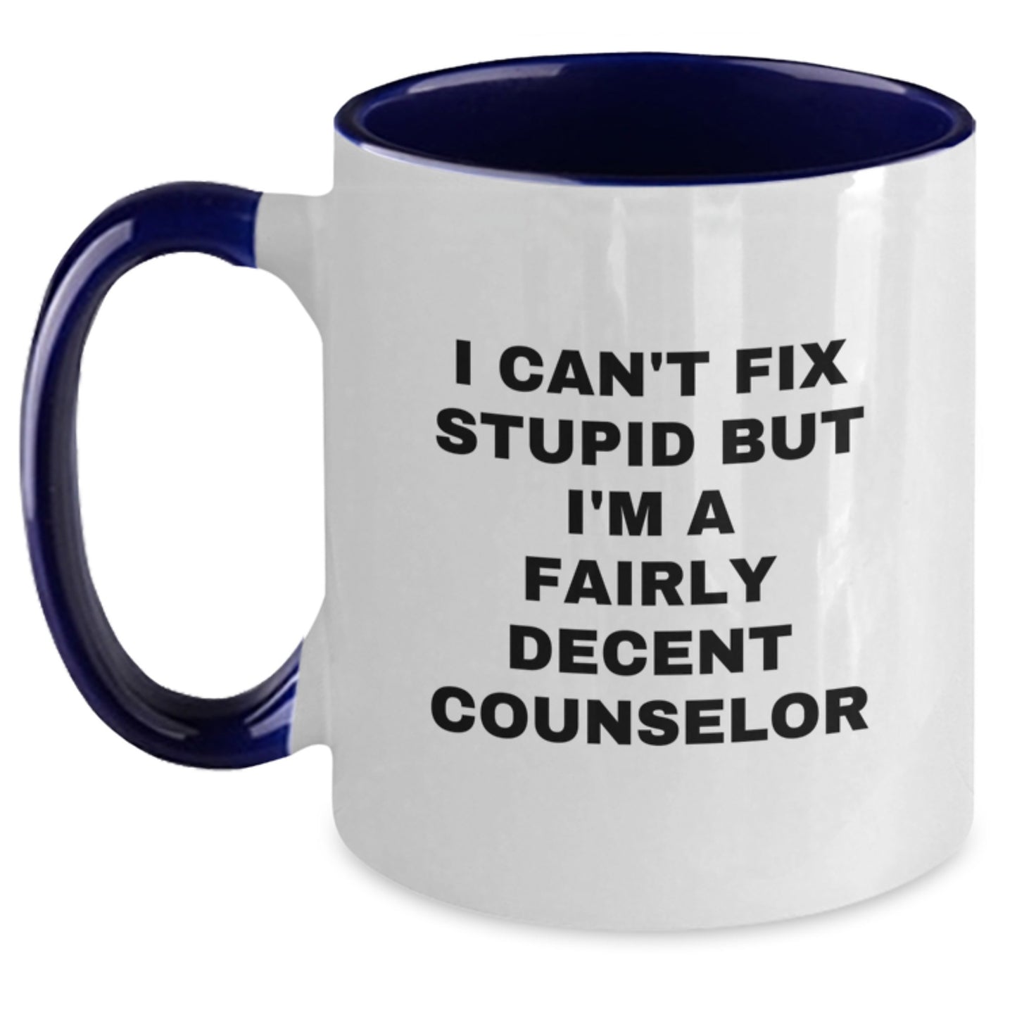 Funny Counselor Gifts Funny Quotes for Christmas Unique Gifts from Friends, Two Tone Humorous Counselor Coffee Mug, 11oz Ceramic Mug with Inspirational Sarcasm - Main
