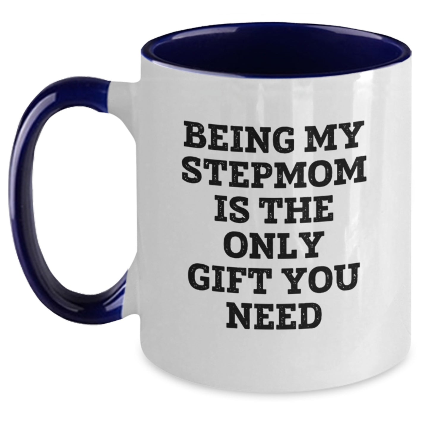 Funny Stepmom Quote Two Tone Coffee Mug Gifts from Family for Stepmom on Valentine's - Main