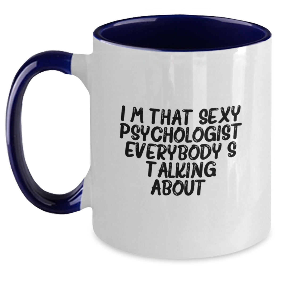 Psychologist Gift for Him Witty Two Tone Coffee Mug Keepsake - Main
