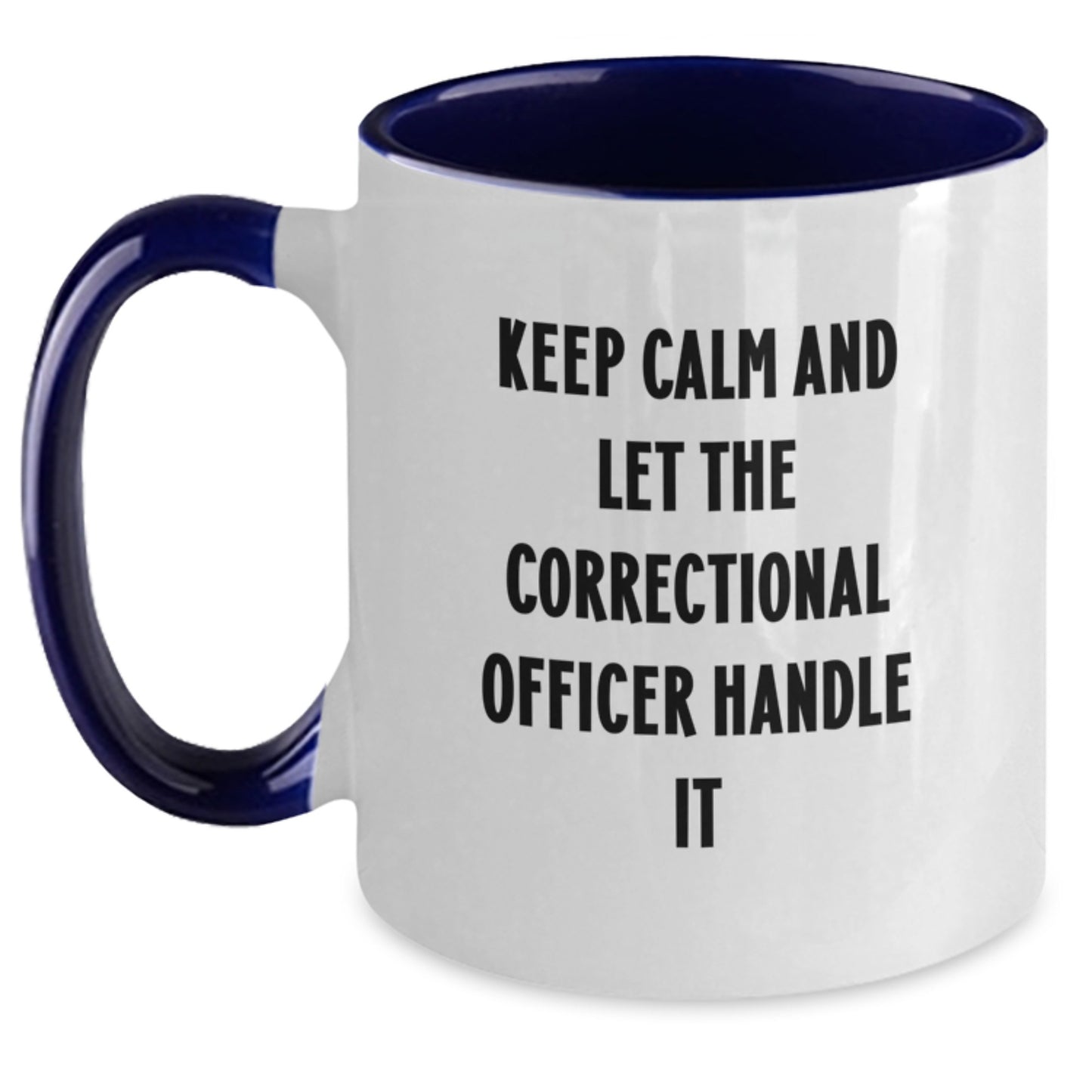 Correctional Officer Gifts - Keep Calm And Let The Officer Handle It, Funny Two Tone Coffee Mug for Birthday Unique Gifts from Friends - Main