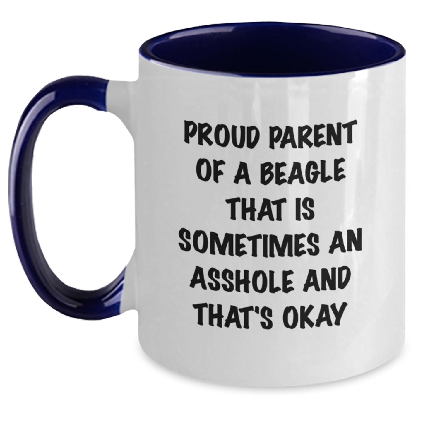 Beagle Dog Lover Funny Gifts from Mom to Daughter Two Tone Coffee Mugs for Beagles with Proud Parent Quote - Main