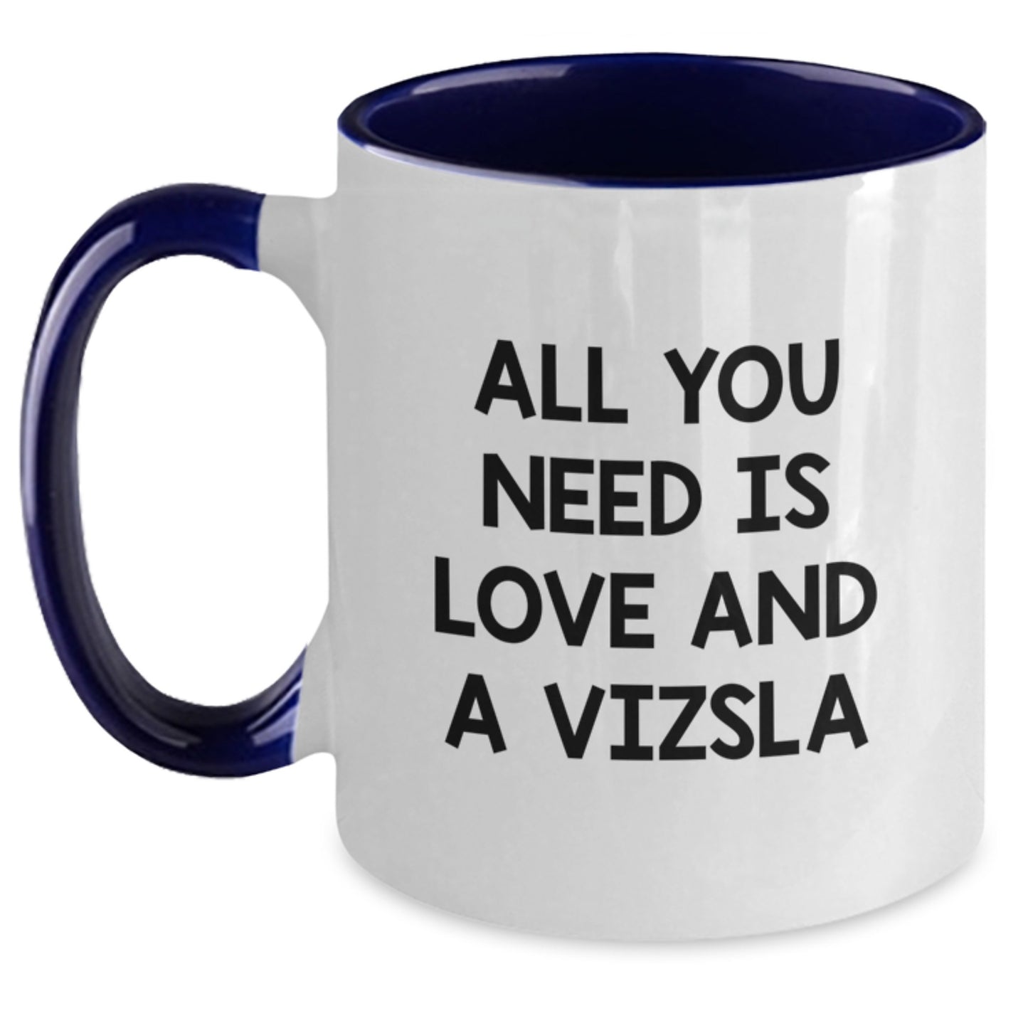Funny Vizsla Dog Quotes Gifts for Men and Women, Birthday Unique Gifts from Friends, Family, or Coworkers, Two Tone Coffee Mug, Black and White, Red and White, Navy and White, Pink and White - Main