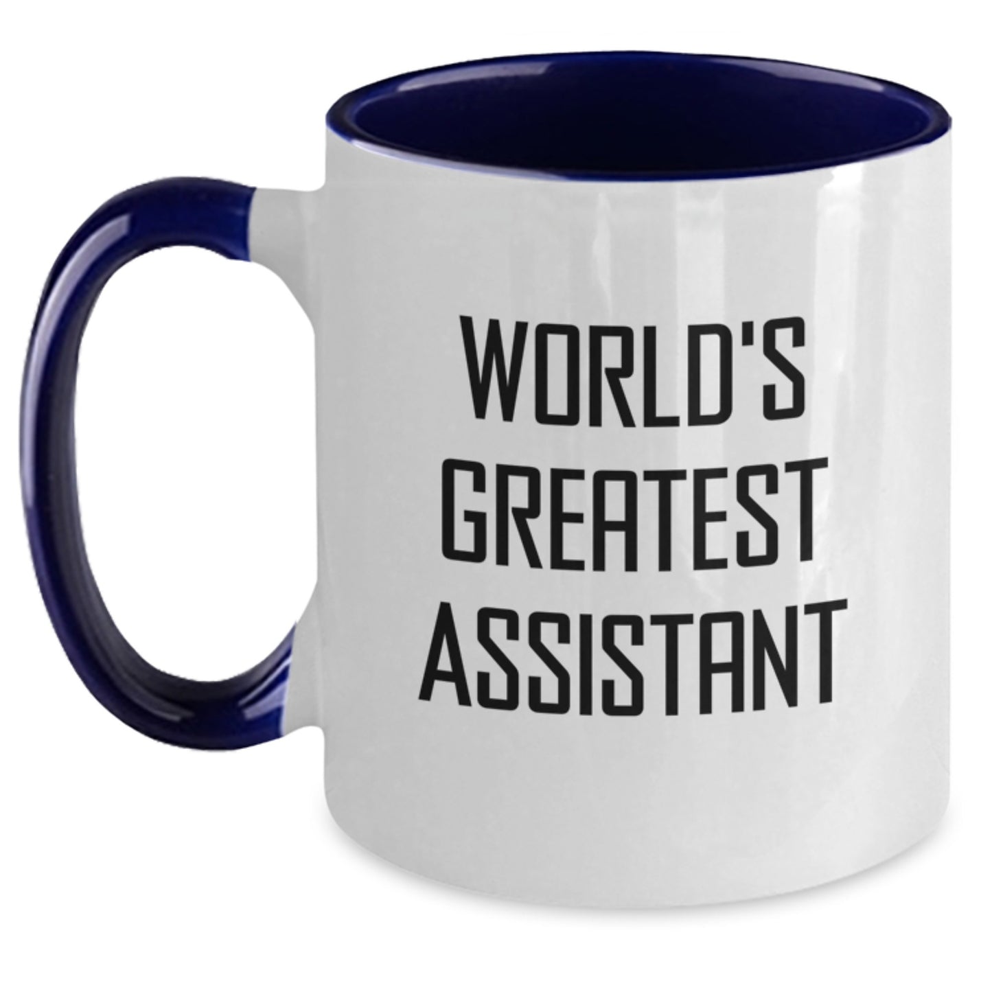 Funny Quotes Gifts from Men to World's Greatest Assistant Two Tone Coffee Mugs, Unique Christmas Unique Gifts for Assistant Friends Coworkers - Main