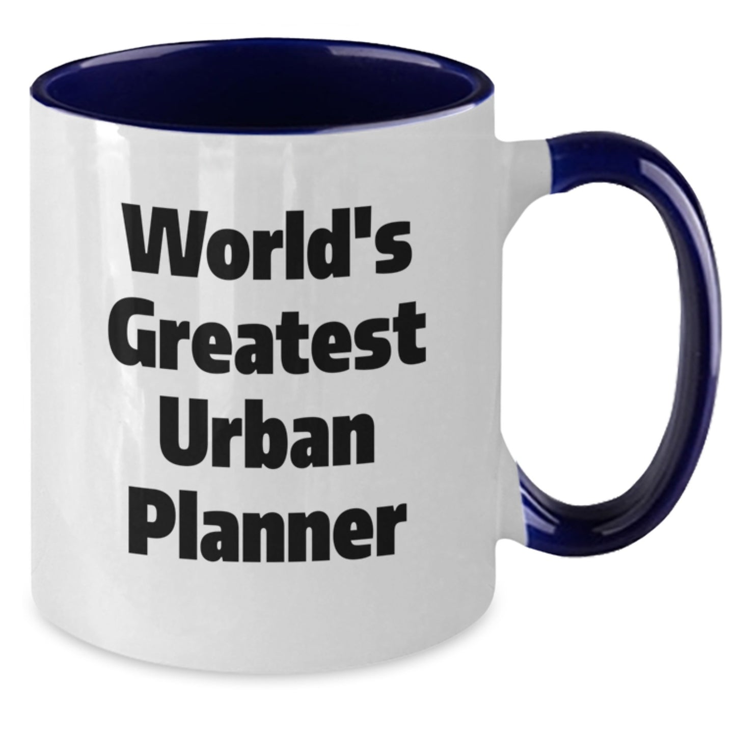 Funny World's Greatest Urban Planner Gifts from Friends and Family for Men and Women Christmas Unique Gifts Two Tone Coffee Mug - Additional