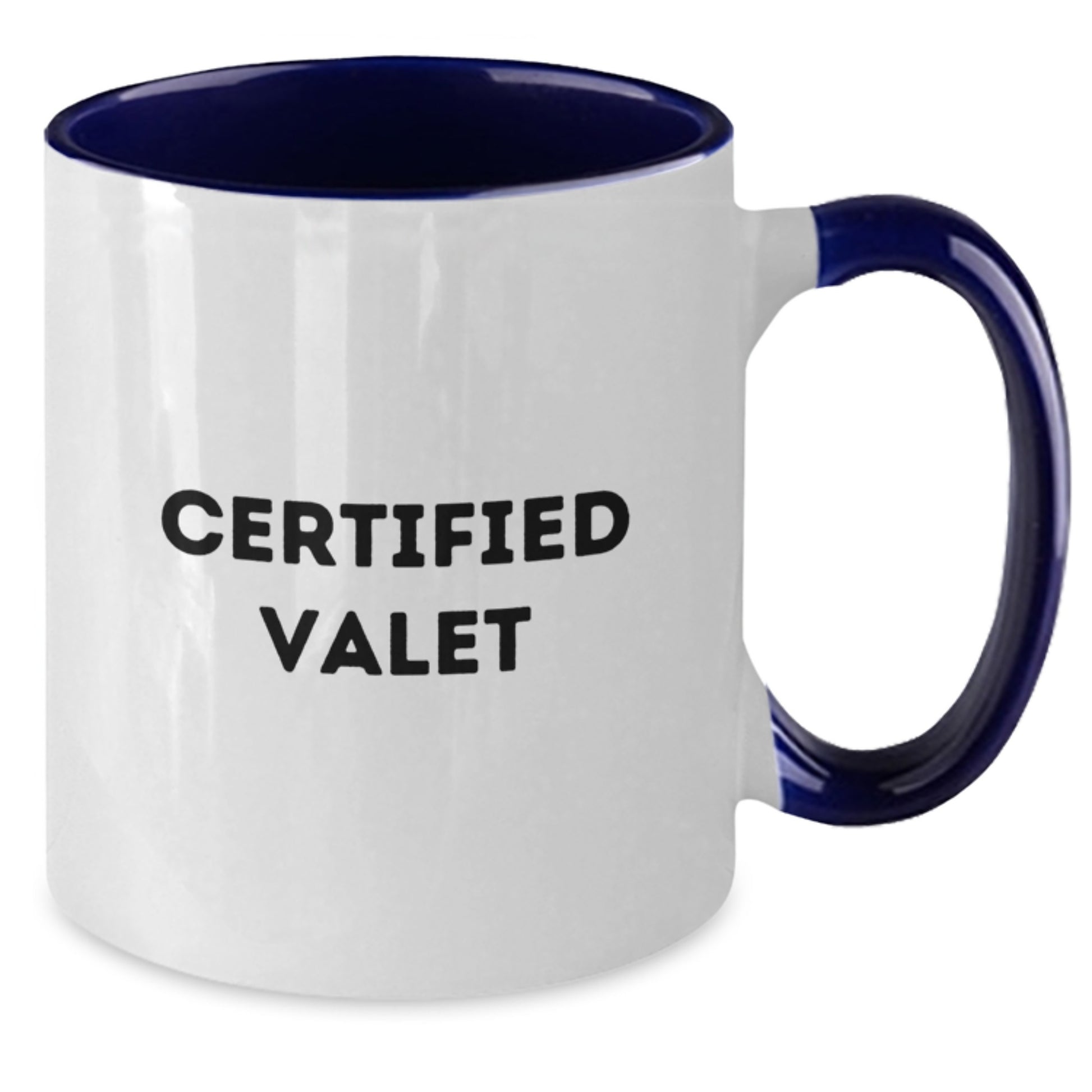 Funny Valet Gifts from Men, Unique Valentine's Gifts for Valet, Two Tone Coffee Mug with Certified Valet Quote, Gifts for Friends, Coworkers, Family - Additional