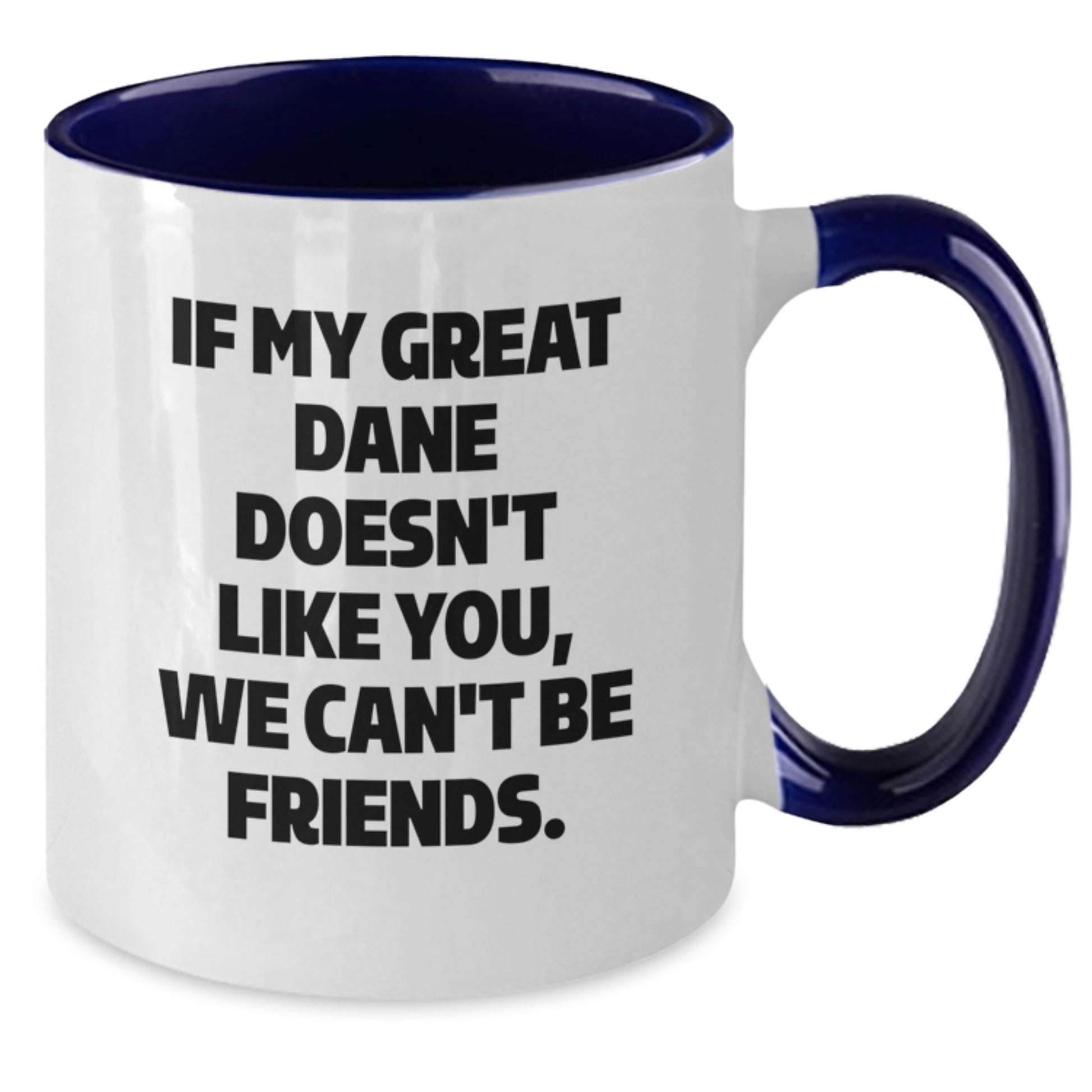 Funny Great Dane Dog Gifts for Friends, Great Dane Dog Two Tone Coffee Mug, Birthday Unique Gifts from Friends for Great Danes, Great Dane Dog Lover Coffee Mug - Additional
