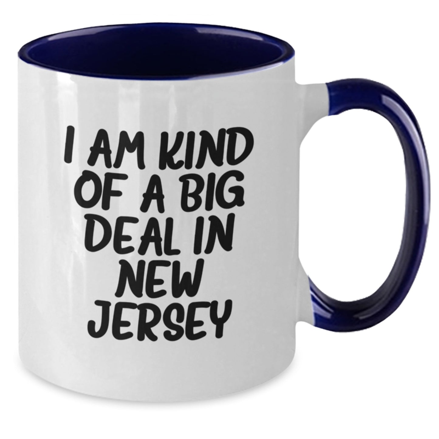 New Jersey Funny Two Tone Coffee Mugs, Gifts for New Jersey Men from Friends, I Am Kind Of A Prime Selection In New Jersey Quote, Father's Day Unique Gifts - Additional