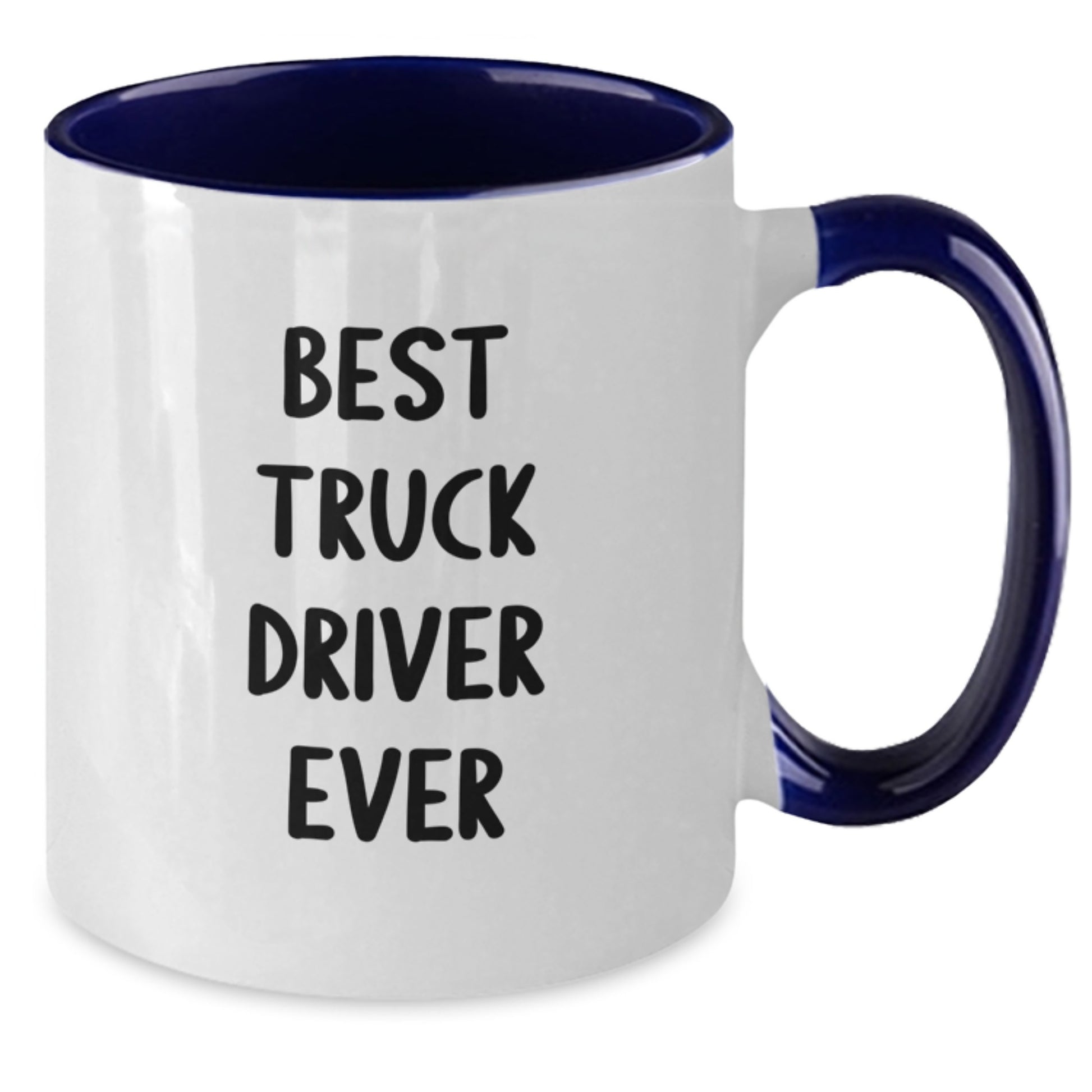 Funny Truck Driver Gifts from Friends - Best Truck Driver Ever Two Tone Coffee Mug for Men - Additional