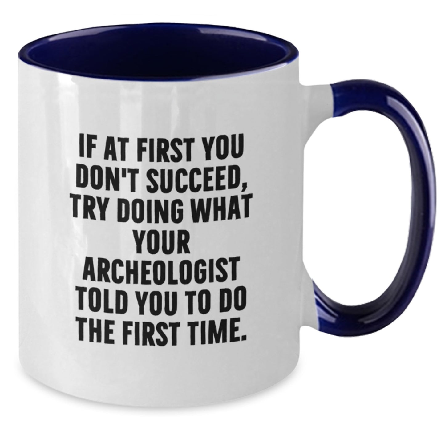 Archeologist Keepsake Two Tone Coffee Mug for Him Birthday Gift - Additional