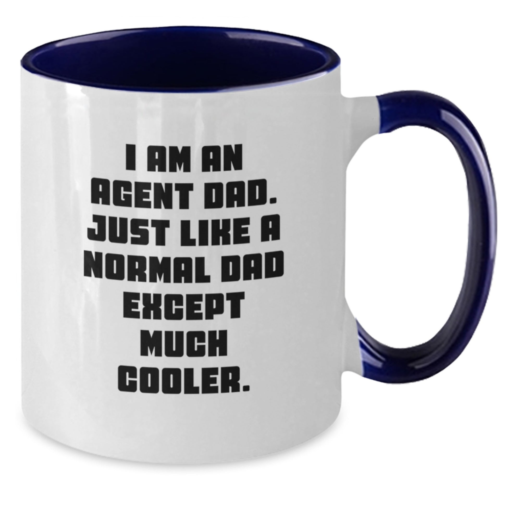 Funny Agent Gifts for Men, Unique Two Tone Coffee Mugs, I Am An Agent Dad, Perfect Birthday Unique Gift from Family - Additional