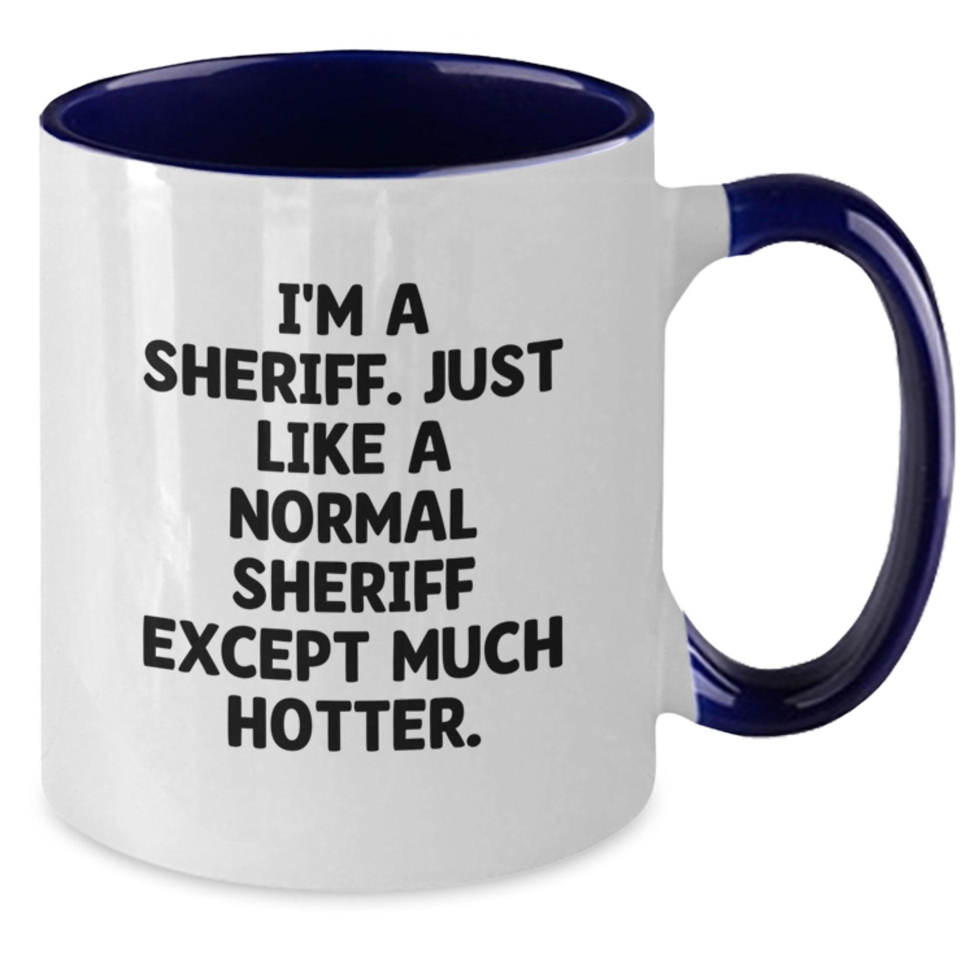 Funny Sheriff Gifts from Family for Him, 'I'm A Sheriff' Two Tone Coffee Mug, Father's Day Unique Gifts - Additional