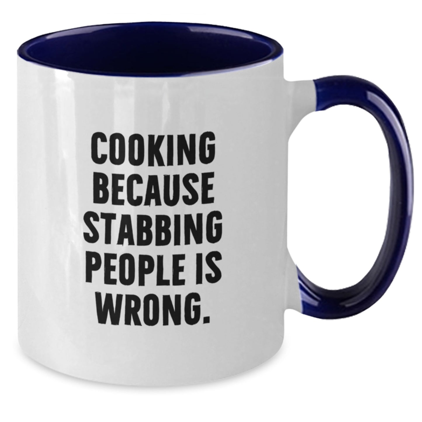 Funny Cooking Two Tone Coffee Mugs, Gifts from Friends, Family for Graduation Unique Celebration, 'Cooking Because Stabbing People Is Wrong.' Sarcasm Quote Mug, 11oz Ceramic Microwave Dishwasher Safe - Additional