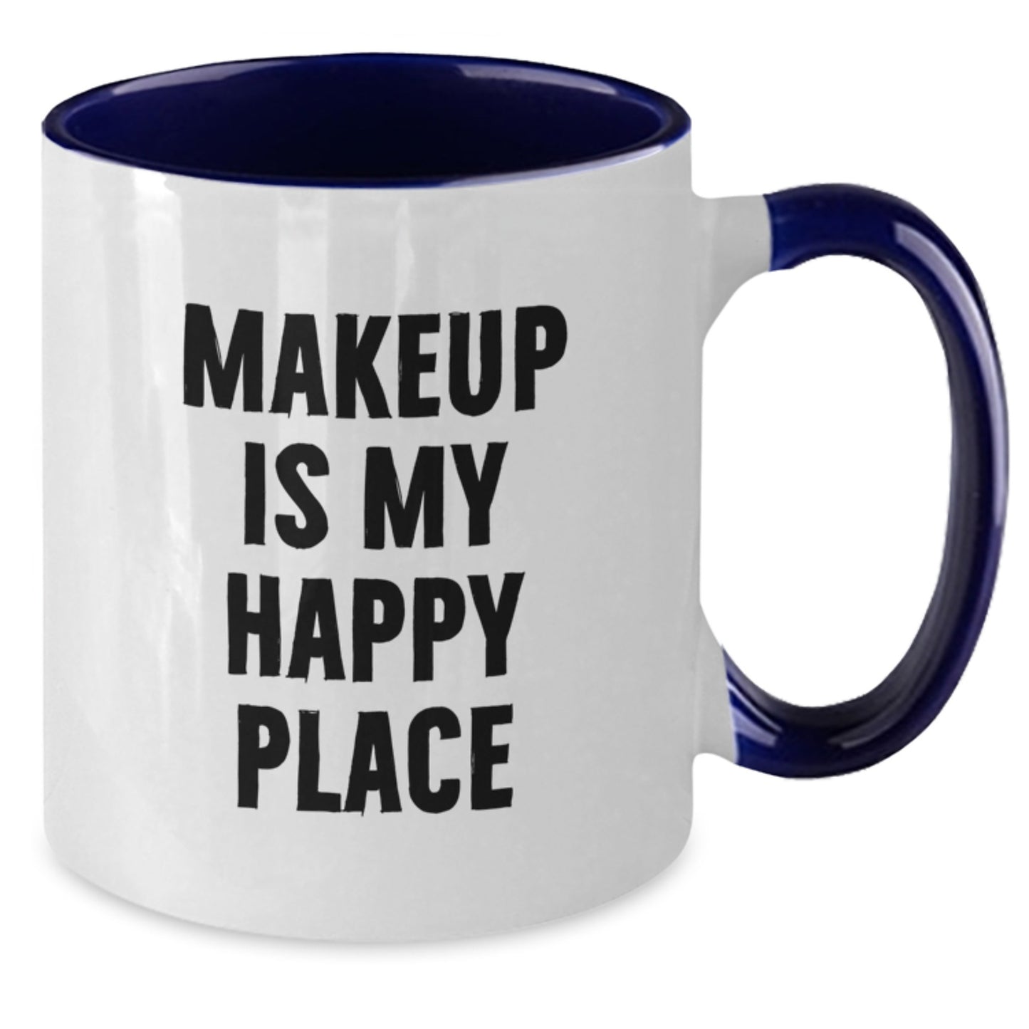 Funny Makeup Gifts for Women, Two Tone Coffee Mug, Makeup Is My Happy Place Quote, Perfect Christmas Unique Gift for Makeup Lovers, Gifts from Friends - Additional