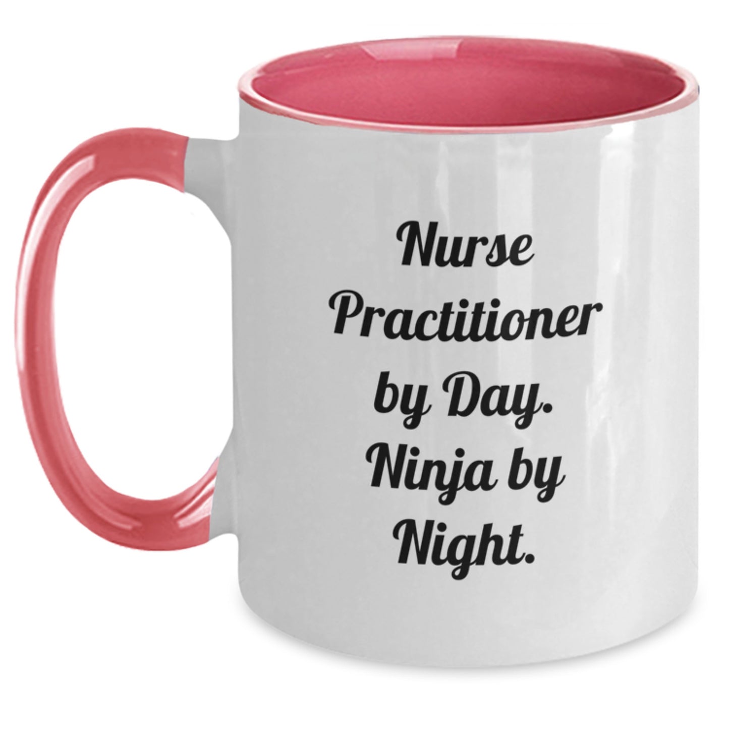 Nurse Practitioner Christmas Unique Gifts from Friends, Funny Two Tone Coffee Mug, 'Nurse Practitioner By Day. Ninja By Night.' - Main