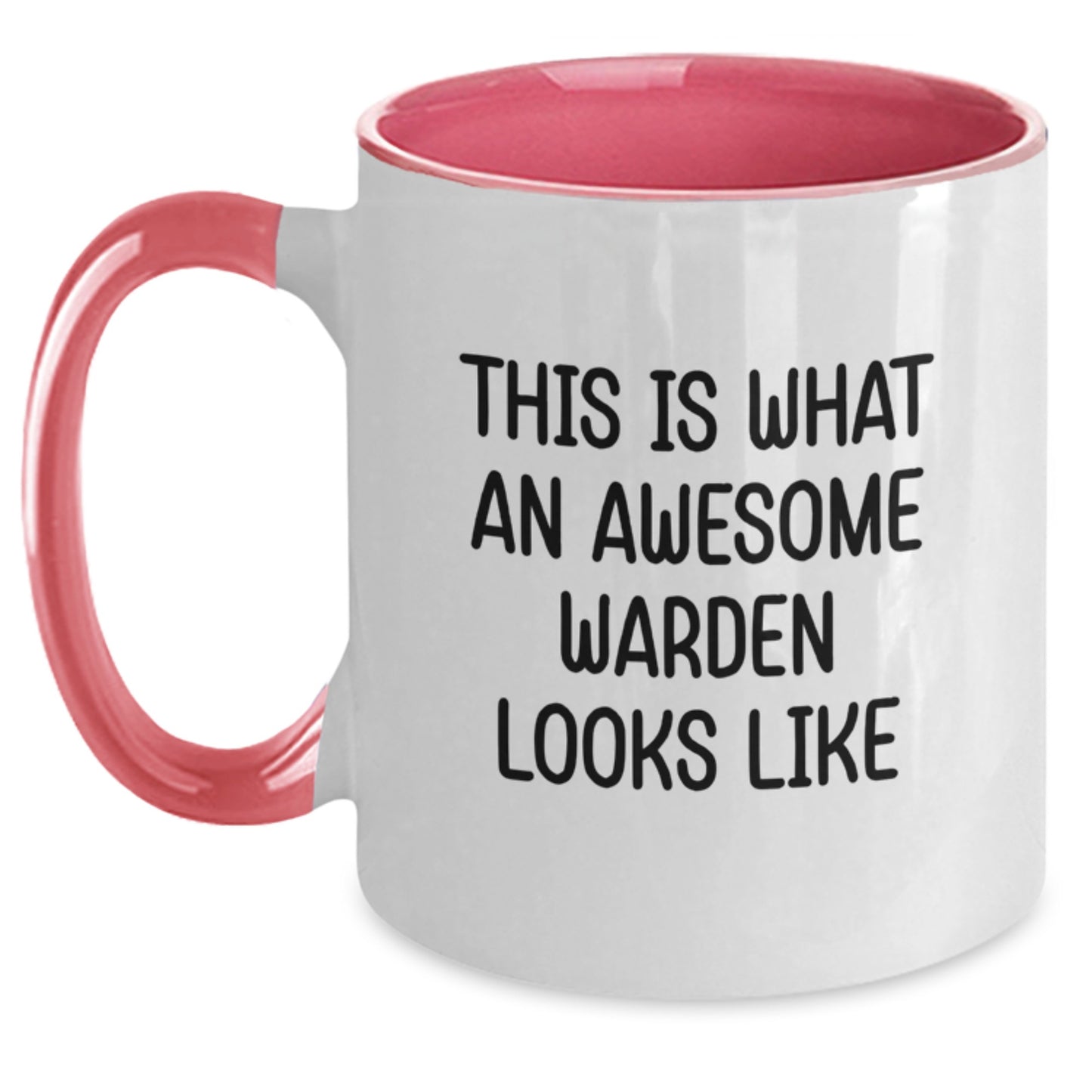 Funny Warden Quote Gifts from Friends, Perfect Two Tone Coffee Mug for Graduation, Inspirational Quotes for Wardens - Main