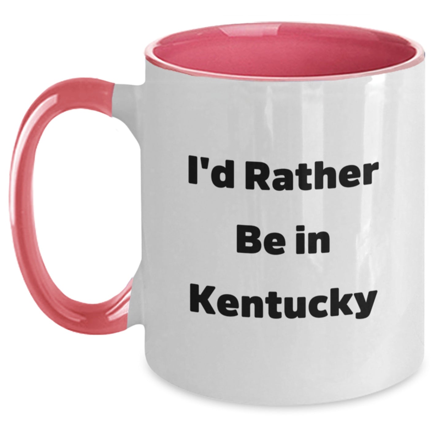 Funny Kentucky Two Tone Coffee Mugs I'd Rather Be In Kentucky Gift for Men Women Friends Family Birthday Unique Gifts from Kentucky - Main