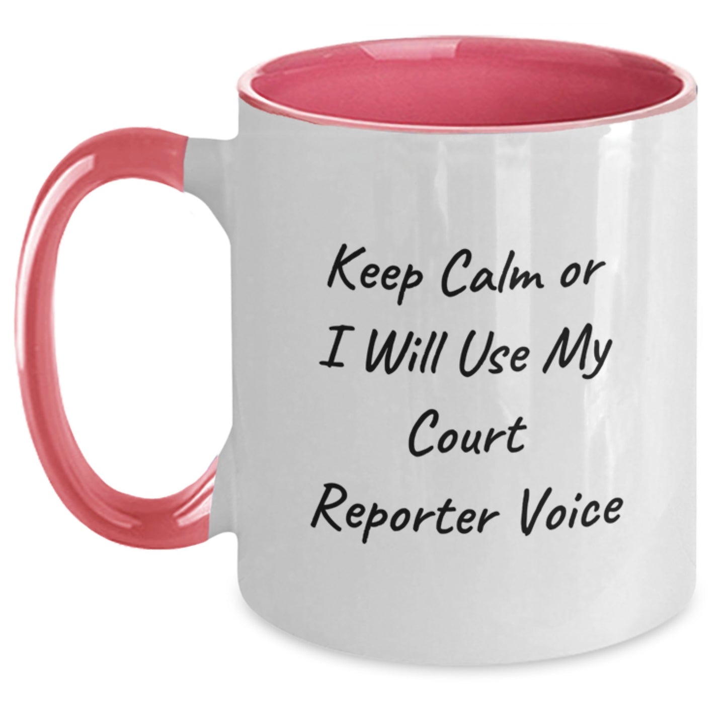 Funny Court Reporter Gifts from Men, Unique Christmas Unique Court Reporter Mug, Two Tone Coffee Mug with Keep Calm or I Will Use My Court Reporter Voice, Gifts for Court Reporter - Main