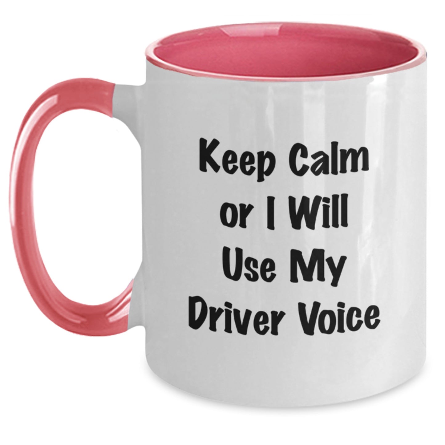 Funny Driver Gifts from Friends for Driver Enthusiasts - Two Tone Coffee Mug Keep Calm Or I Will Use My Driver Voice - Main