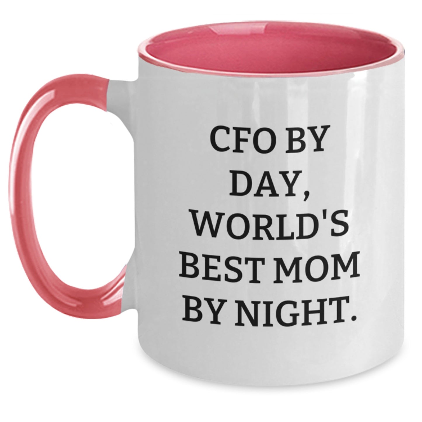 Funny CFO Gifts from Mom - CFO By Day, World's Best Mom Mug for Valentine's, Two Tone Coffee Mug - Main