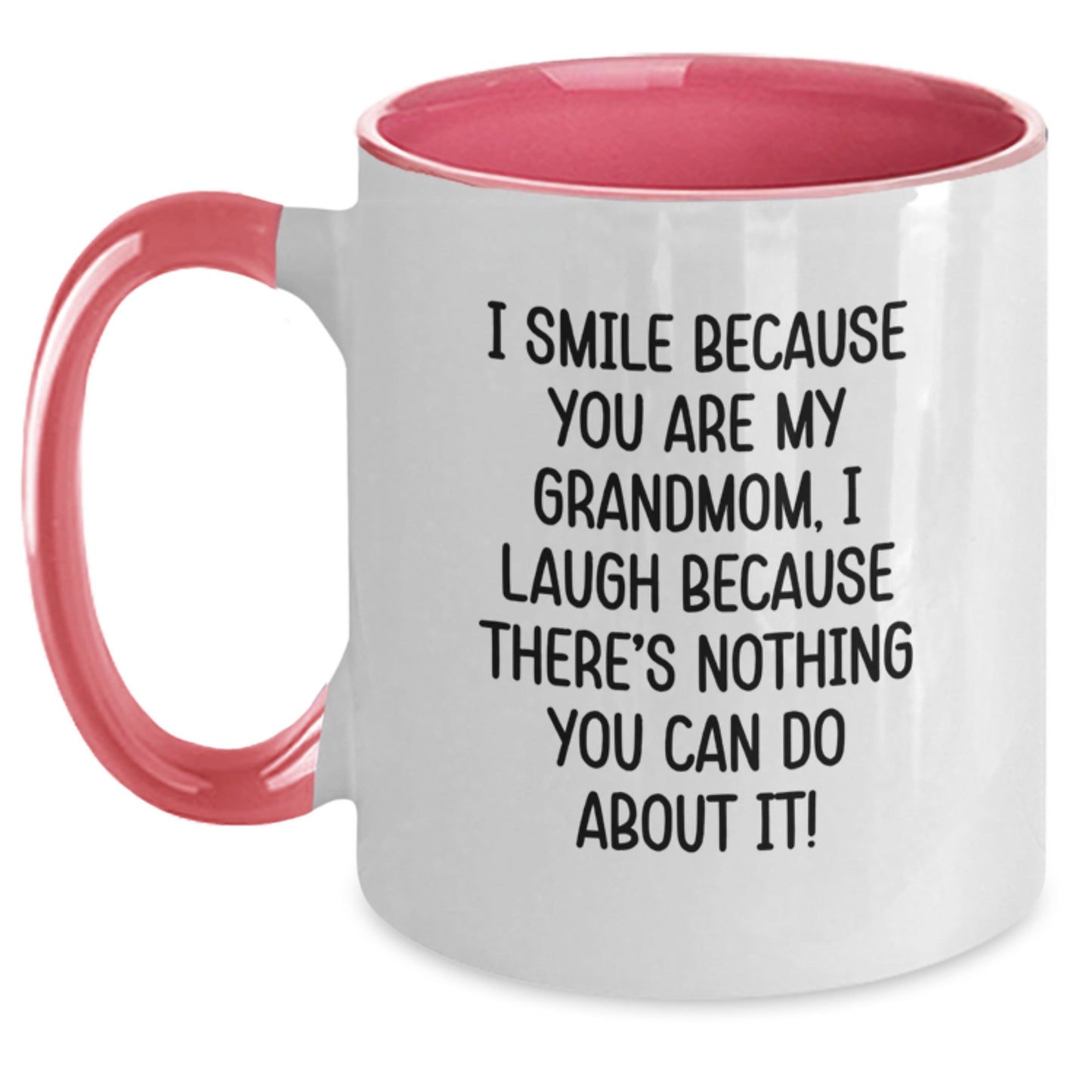 Funny Grandmom Gifts from Men to Women - 2 Tone Coffee Mug for Graduation, I Smile Because You Are My Grandmom, Ideal Gift for Her - Main