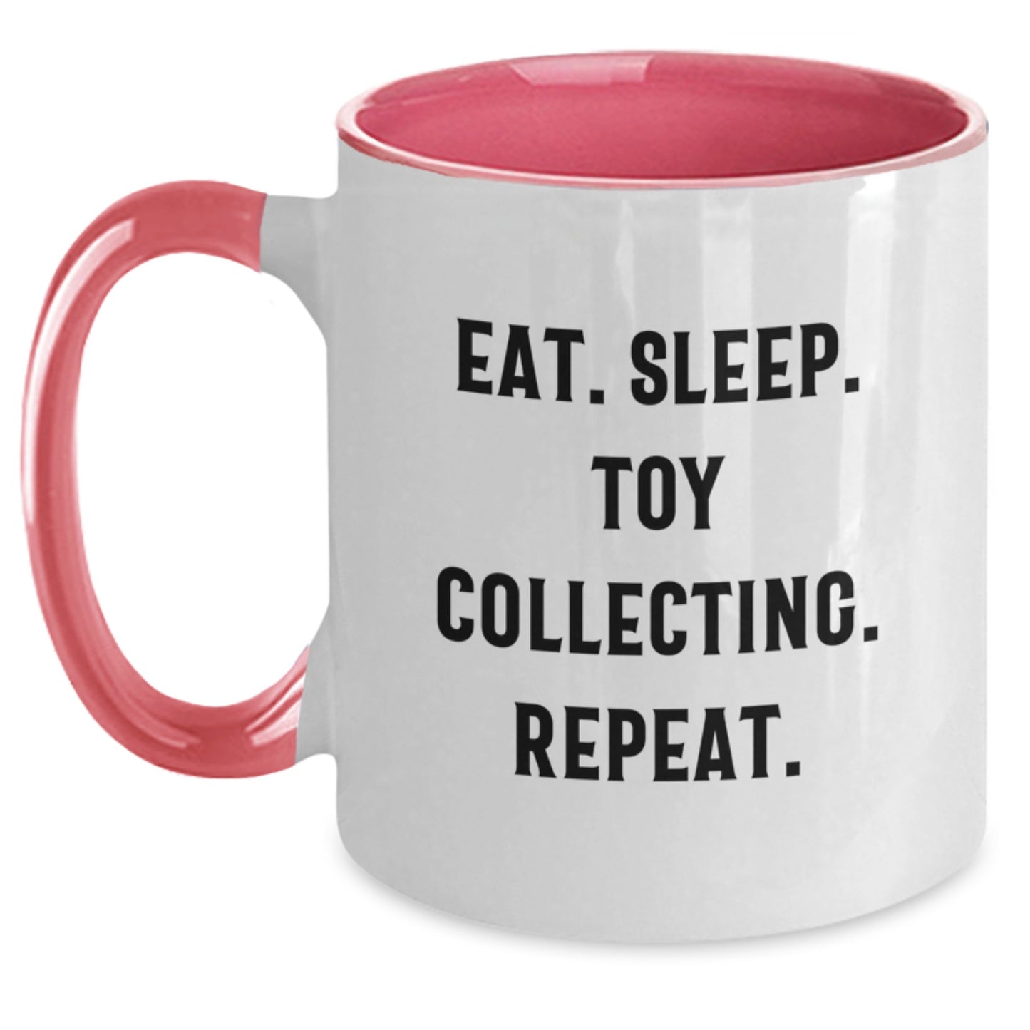 Funny Toy Collecting Gifts for Friends and Family, Eat. Sleep. Toy Collecting. Repeat. Two Tone Coffee Mug, Christmas Unique Presents from Men - Main
