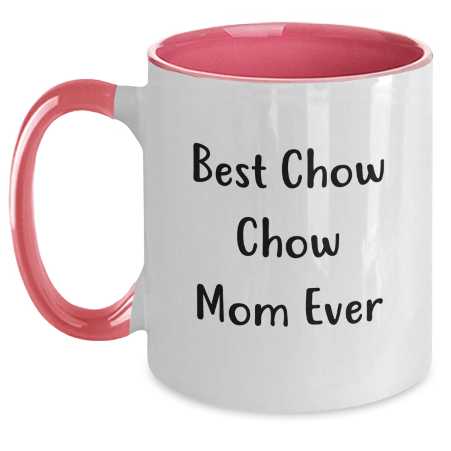 Chow Chow Dog Gifts Funny Two Tone Coffee Mug Best Mom Ever Birthday Unique - Main