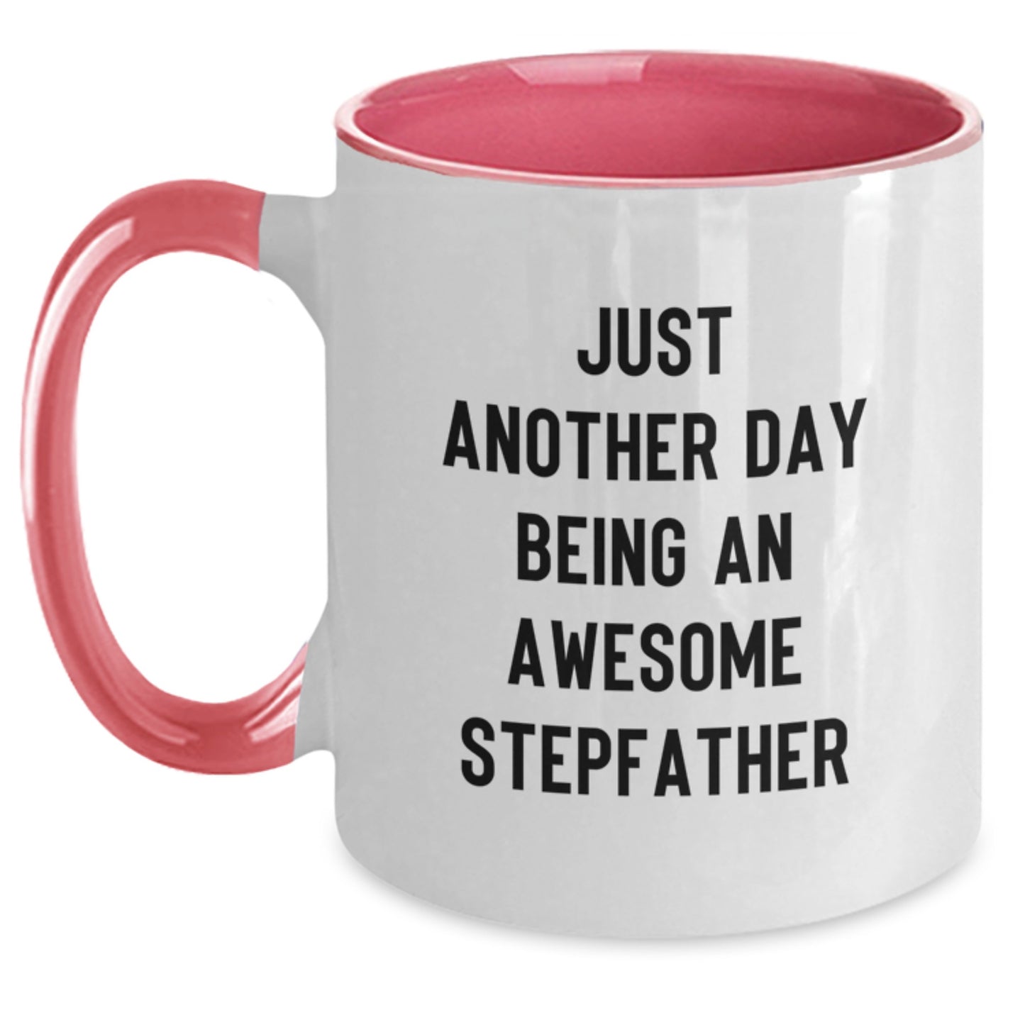 Funny Stepfather Gifts from Men, Gifts for Stepfather, Christmas Unique Mugs with Just Another Day Being An Awesome Stepfather Quote, Two Tone Coffee Mug - Main