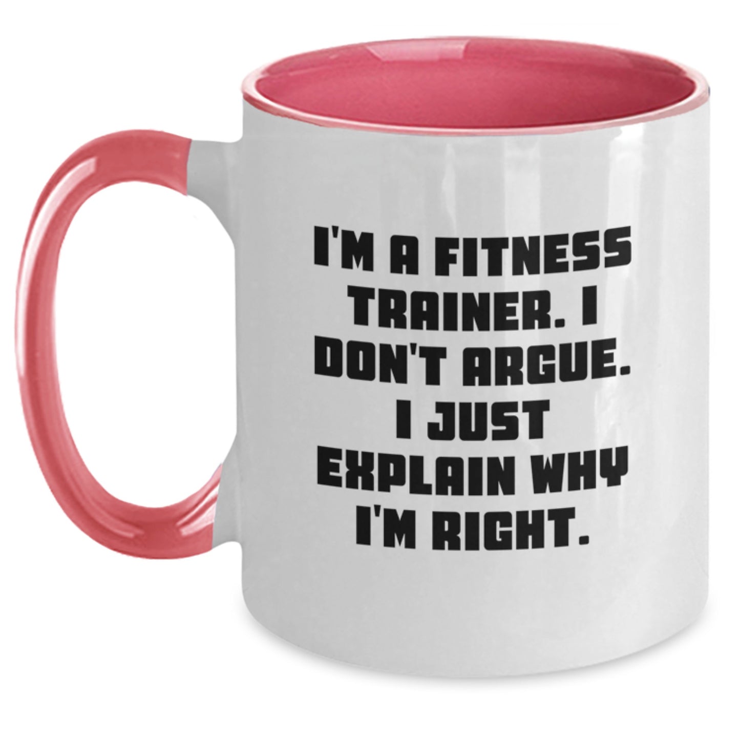 Funny Fitness Trainer Quote Gift Ideas for the Holiday Season - Gifts from Friends to Fitness Trainer - Funny Two Tone Coffee Mug - Main