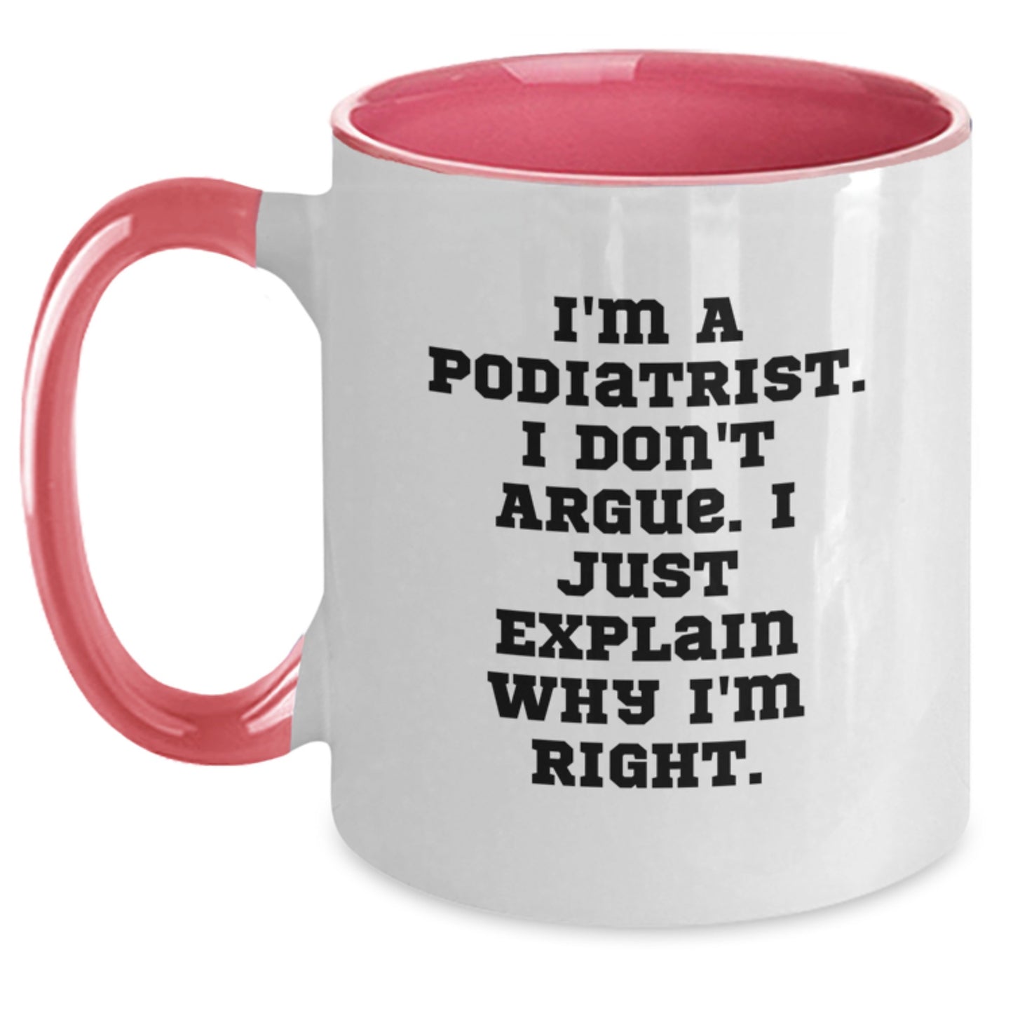 Funny Podiatrist Gifts for Graduation - Unique Two Tone Coffee Mug from Family to Friends - Main