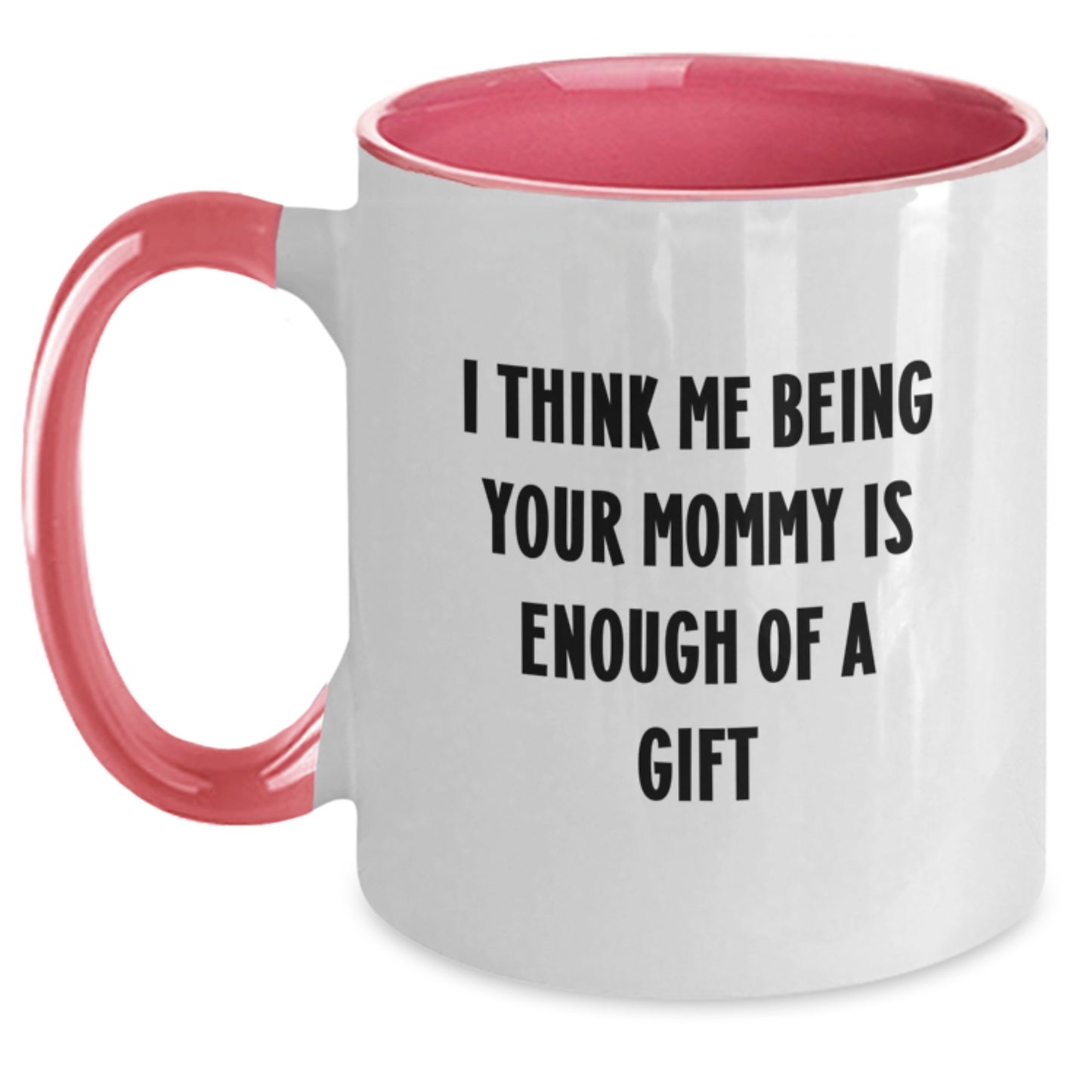 Funny Mommy Gifts from Mommy to Dad on Father's Day Unique Two Tone Coffee Mug - Main