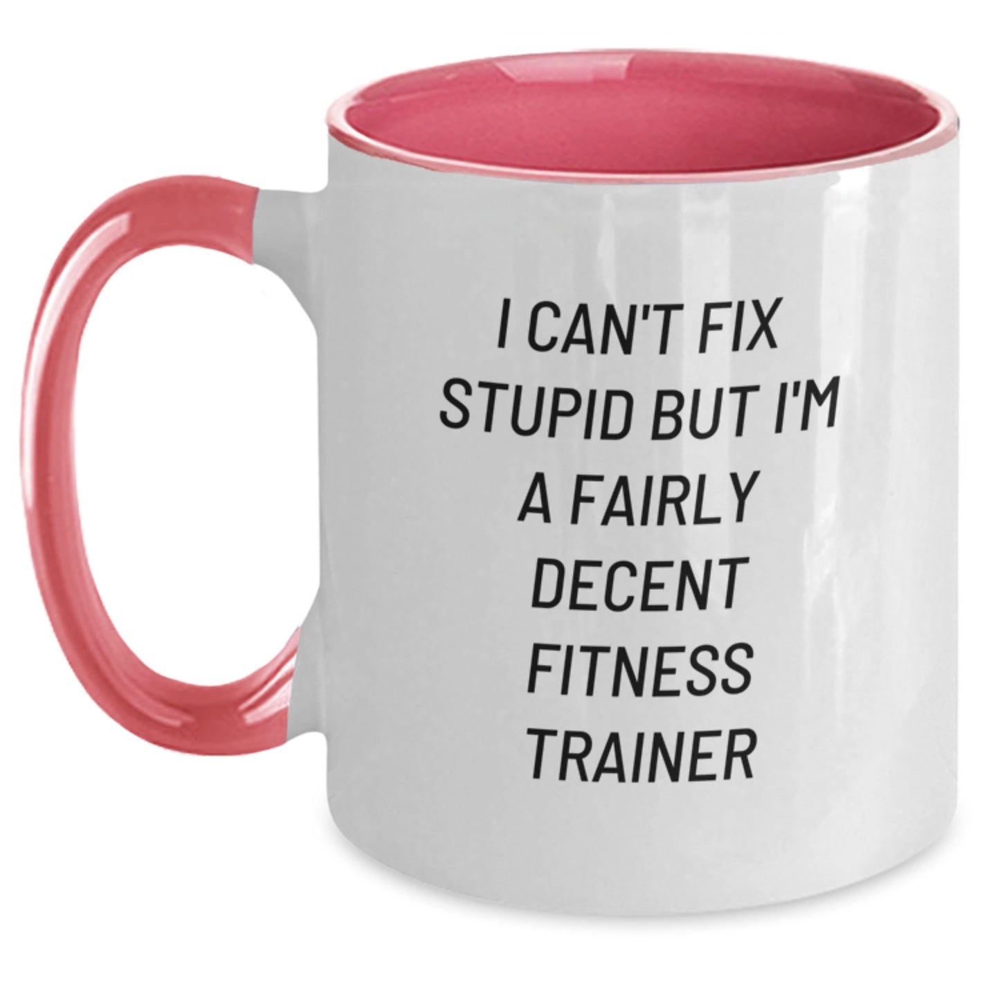 Funny Fitness Trainer Quote Two Tone Coffee Mugs for Him or Her Birthday Unique Gifts from Friends or Family - Main