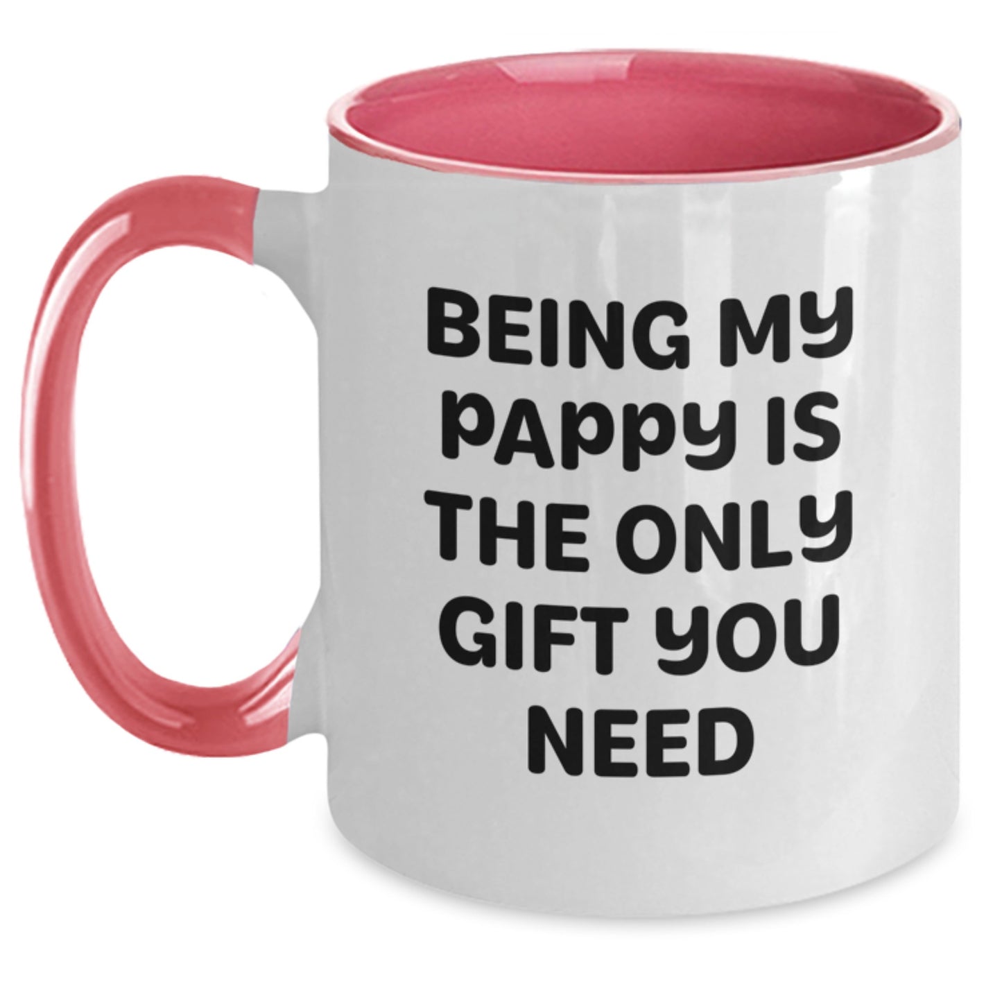Funny Pappy Gifts from Men to Men, Graduation Unique Gifts for Pappy, Two Tone Coffee Mug with Quote 'Being My Pappy Is The Only Gift You Need' - Main