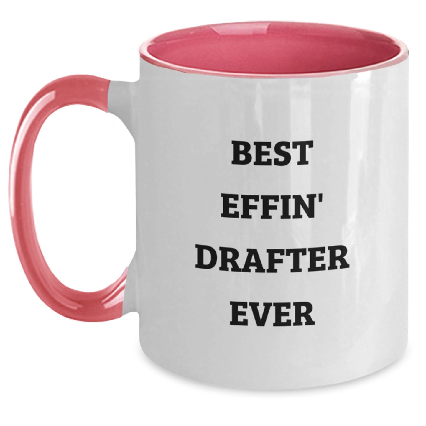 Keepsake Drafter Mug for Him – Birthday Gift – Best Effin' Drafter Ever - Main