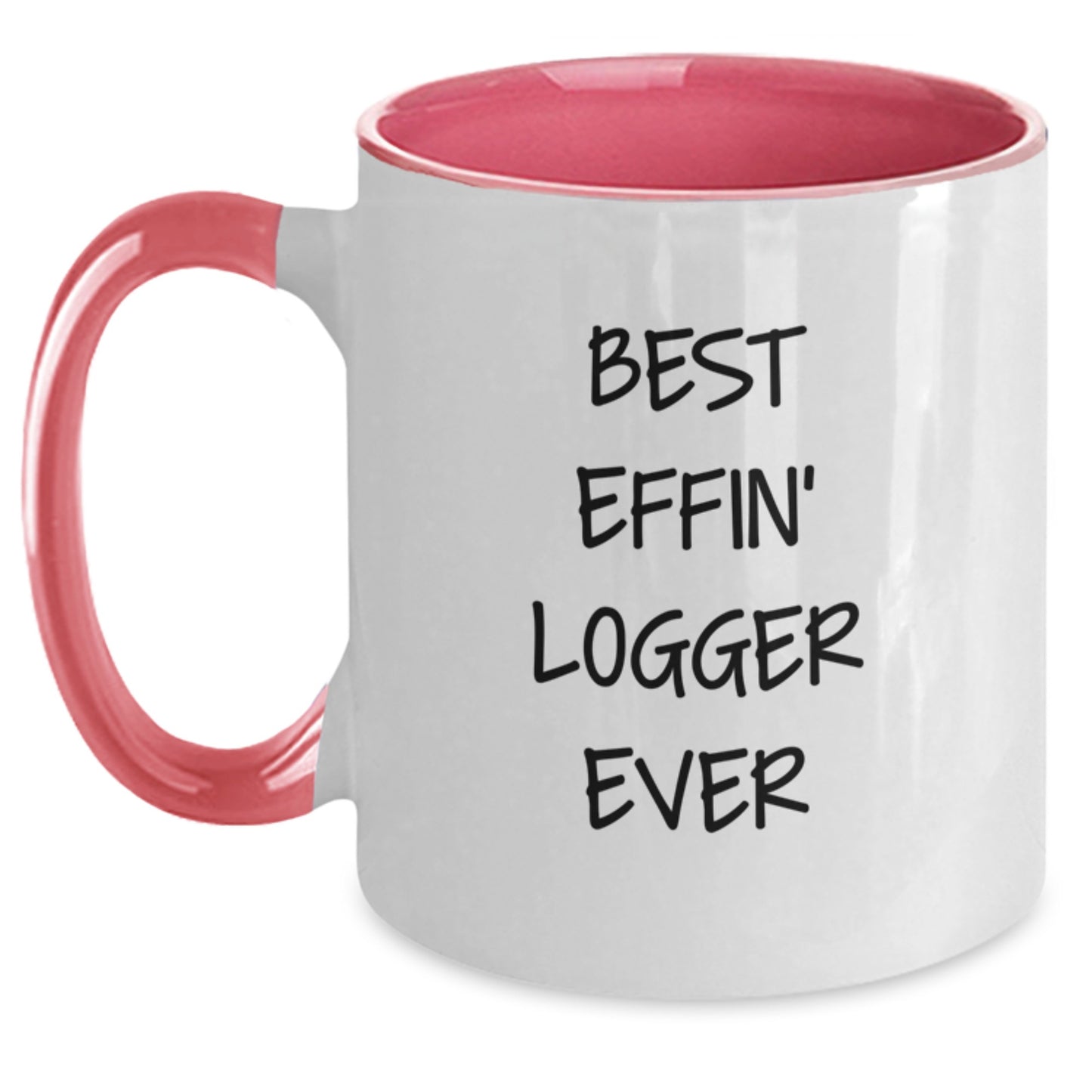 Logger Keepsake Mug For Him Best Effin' Logger Ever Birthday Gift - Main