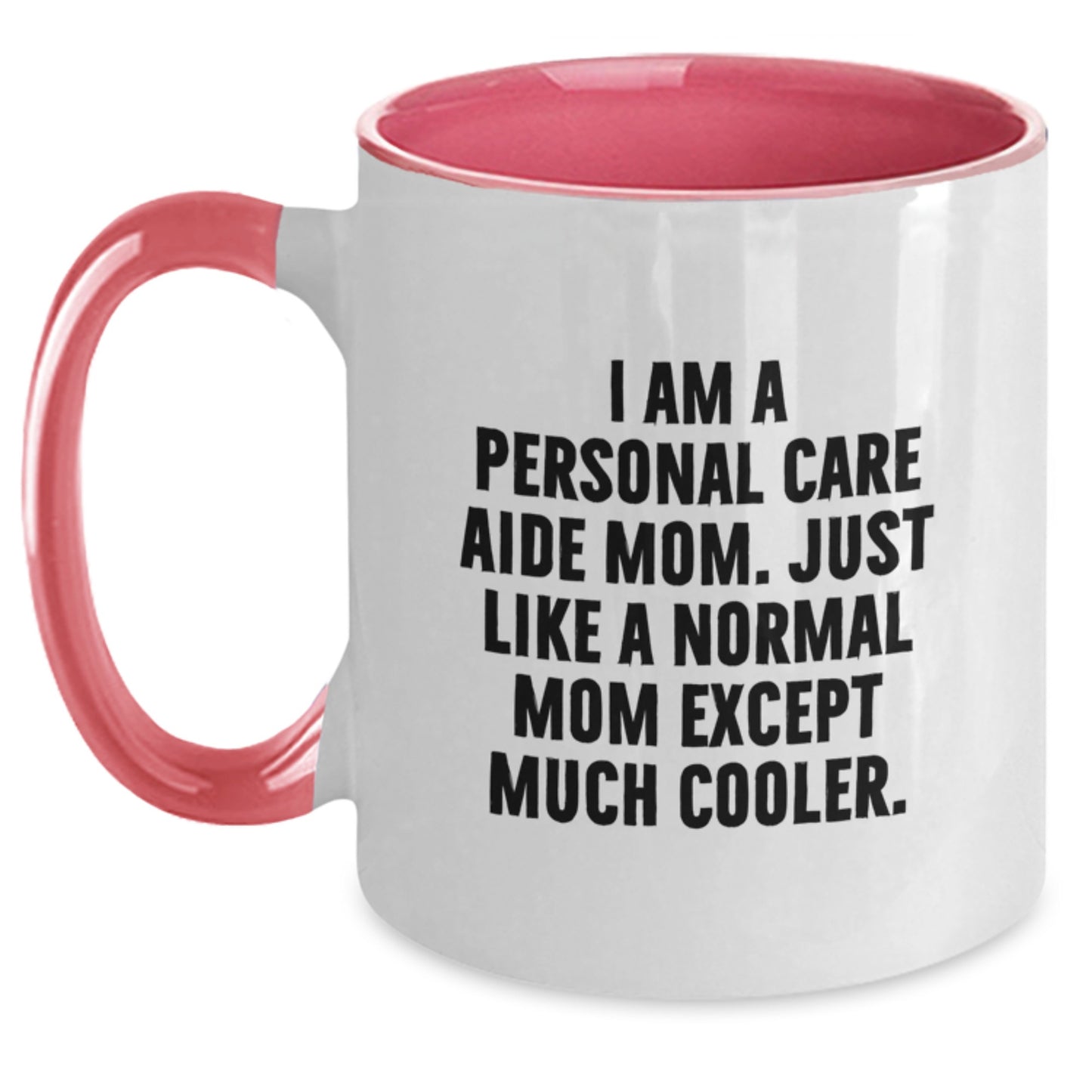 Cool Personal Care Aide Mug Novelty Birthday Gift for Friends - Main