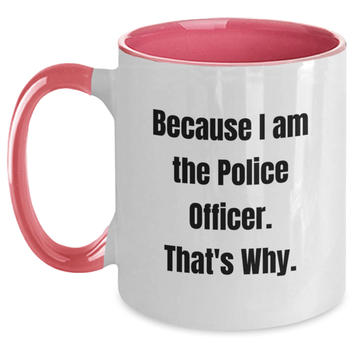 Police Officer Gift for Him - Humorous Keepsake Two Tone Coffee Mug - Main