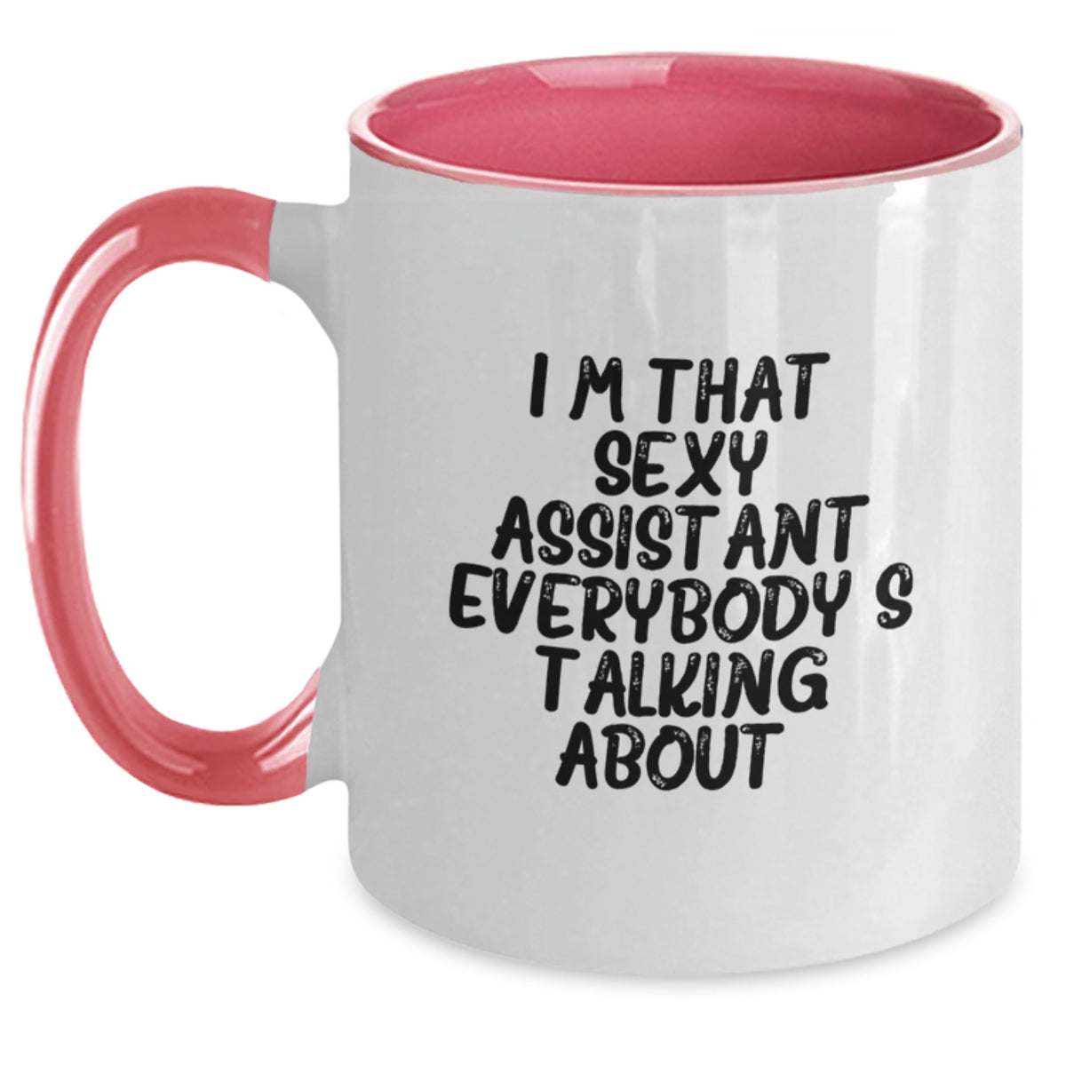 Assistant Keepsake Gift for Him - I'm That Sexy Assistant Everybody's - Main