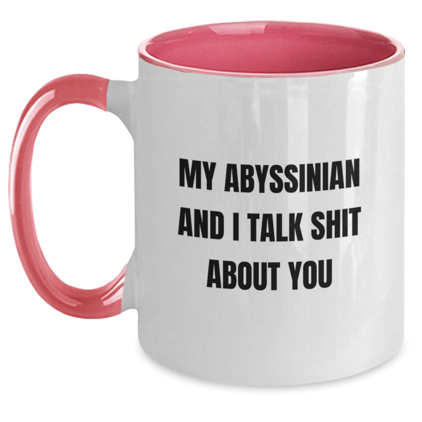 Abyssinian Cat Funny Quote Mug, Gifts from Men or Women for Abyssinian Cat Lovers on Valentine's, Two Tone Coffee Mug, Black and White, Cute - Main